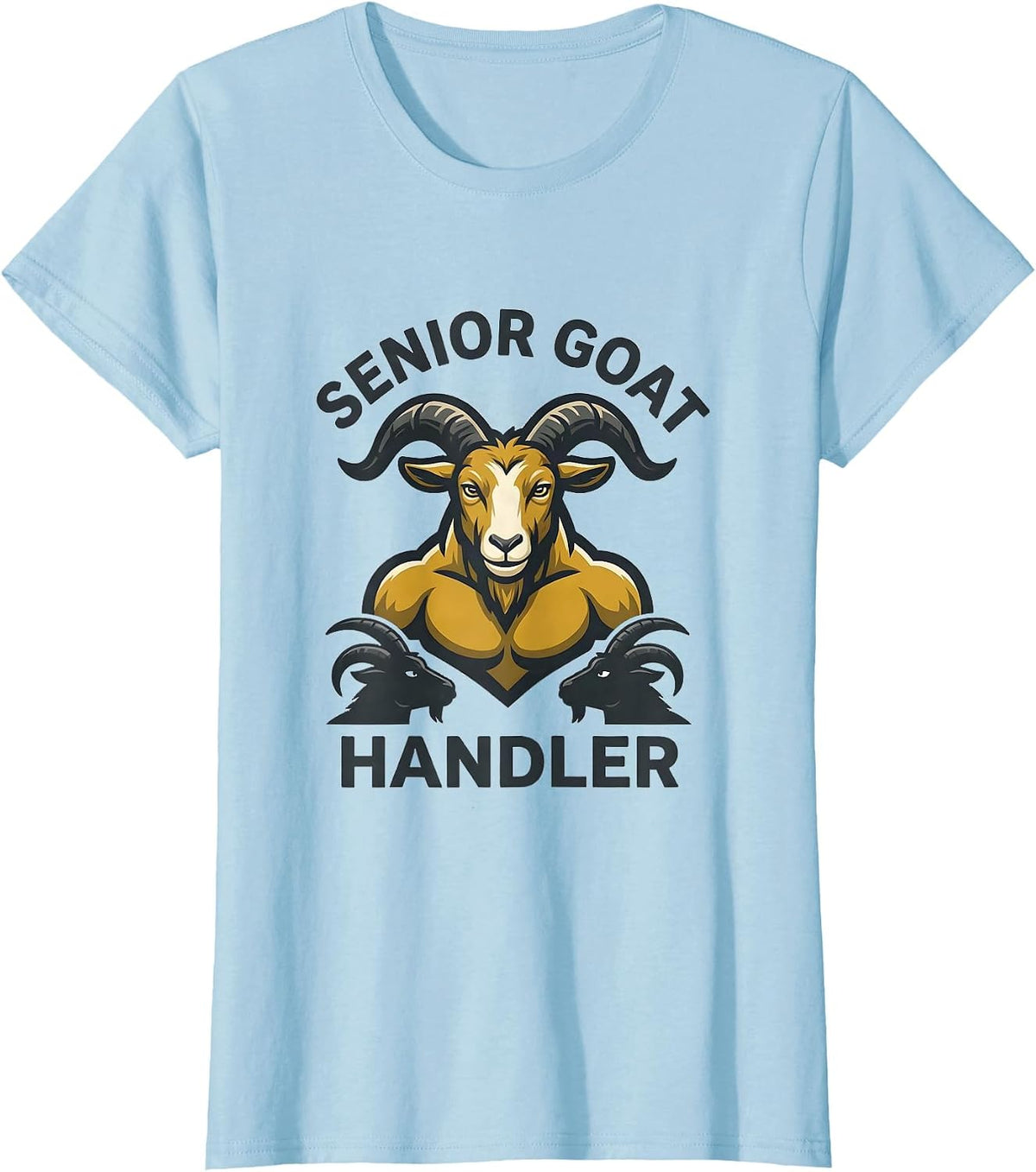 Senior Goat Handler Funny Goat Lover Farmer Gift T-Shirt - Baby Blue