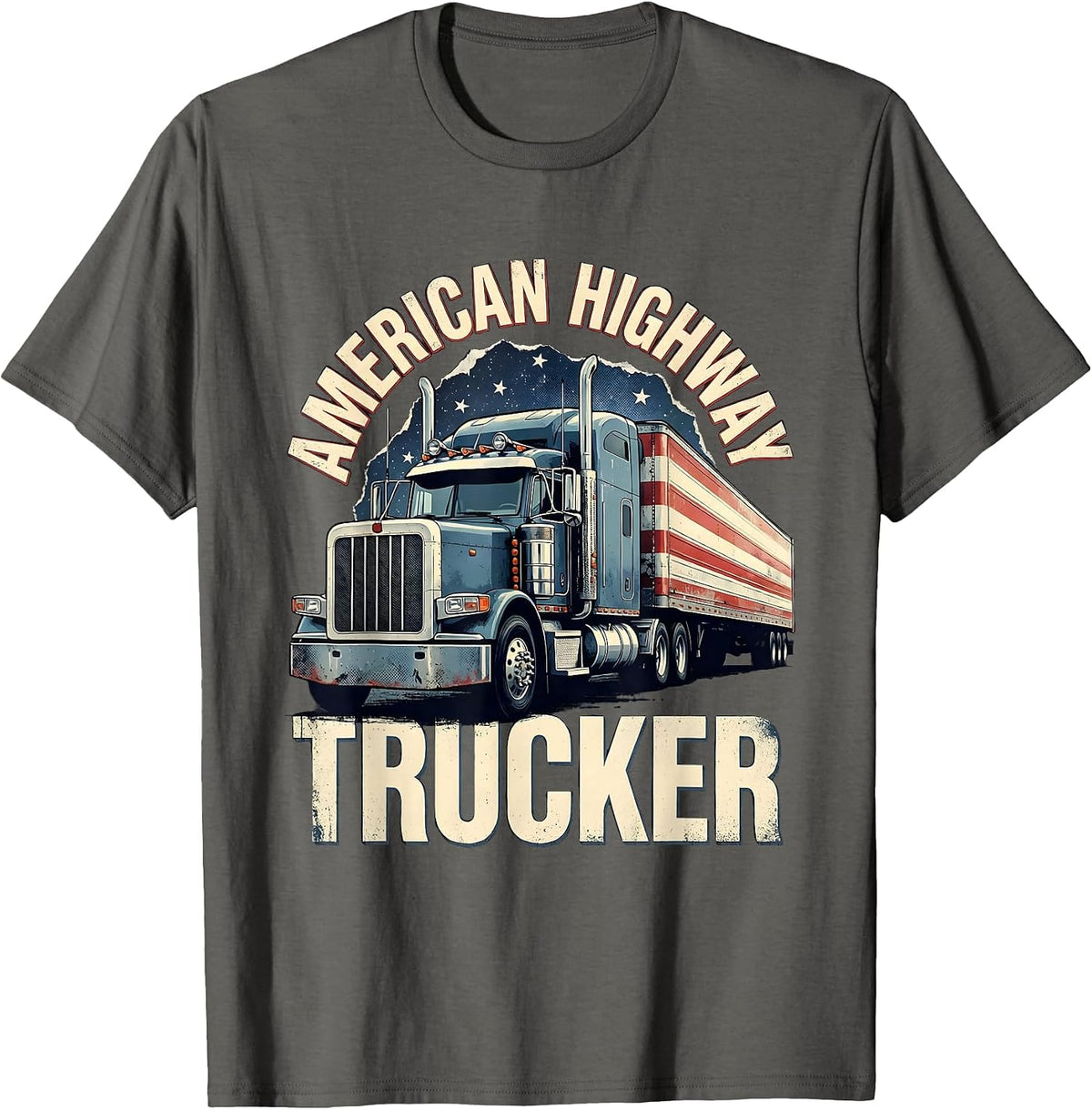 American Highway Trucker Patriotic Semi Truck Driver Trucker T-Shirt - Asphalt Grey