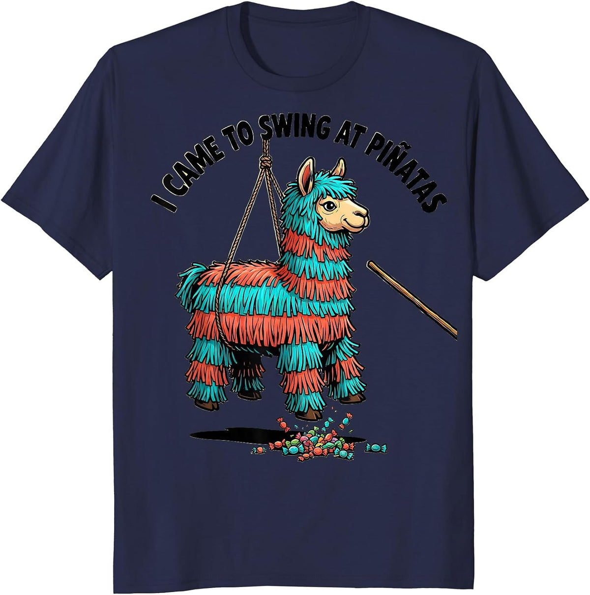Men's I Came To Swing At Piñatas Funny Cinco De Mayo Party Humor T-Shirt - Navy Blue