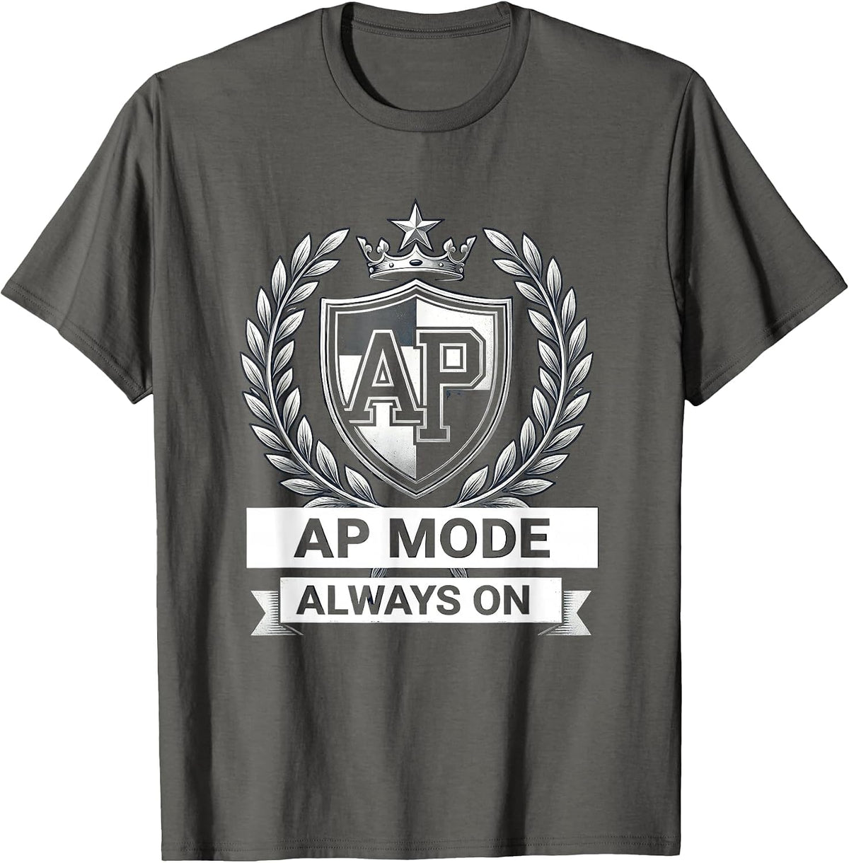 AP Mode Always On Assistant Principal Design T-Shirt - Asphalt Grey