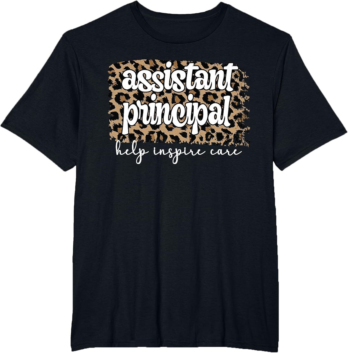 Assistant Principal Appreciation Assistant Principals T-Shirt - Black