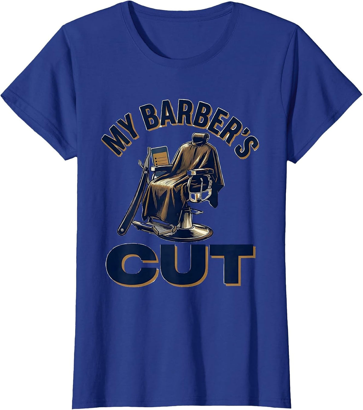 Women's My Barber's Cut Funny Barber Hairdresser Gift Barbershop T-Shirt - Royal Blue