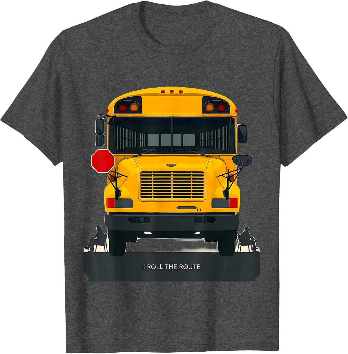 I Roll The Route Funny School Bus Driver Appreciation Gift T-Shirt - Dark Heather Grey
