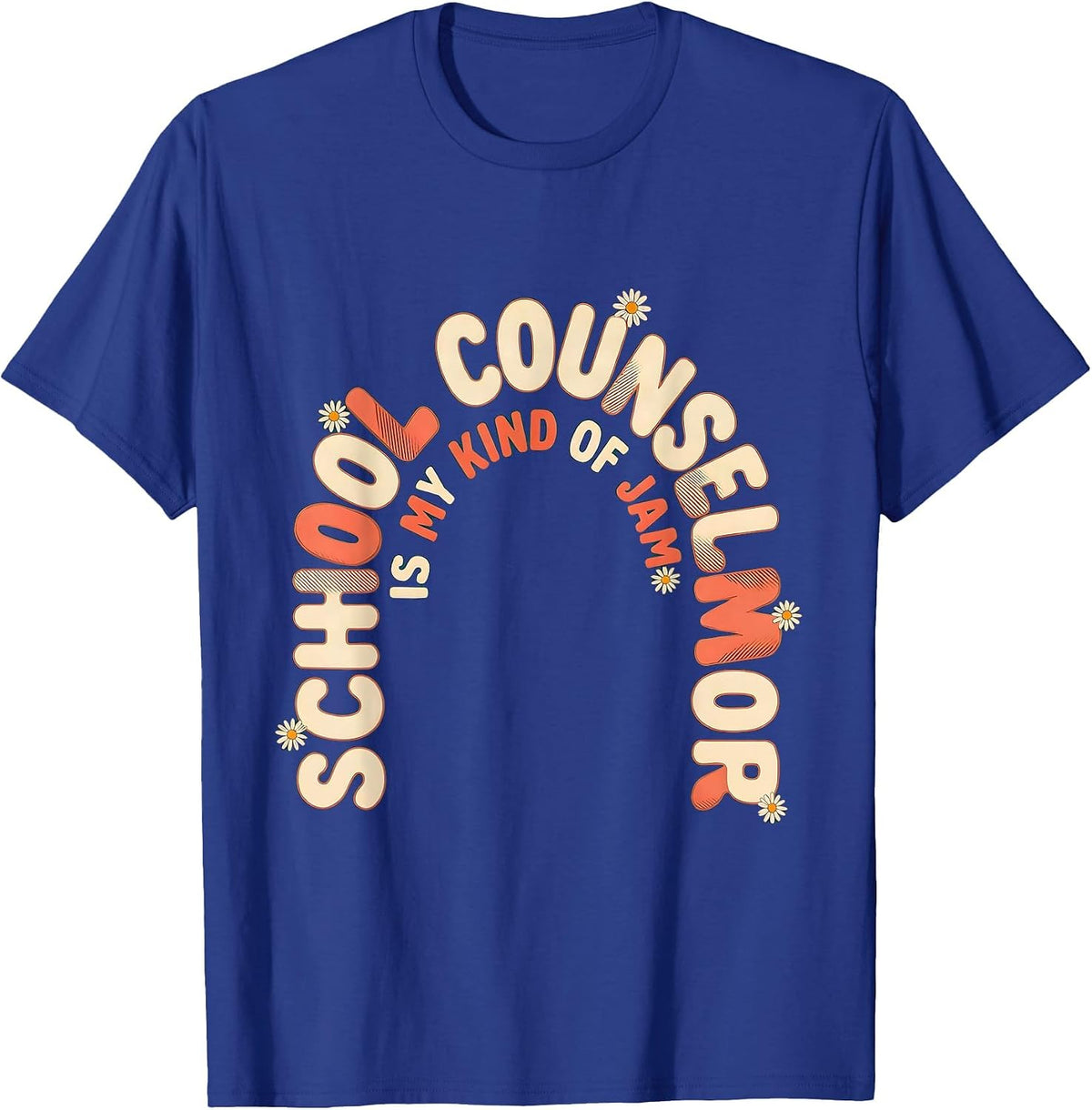 School Counselor Is My Kind Of Jam Groovy Retro Pride T-Shirt - Royal Blue