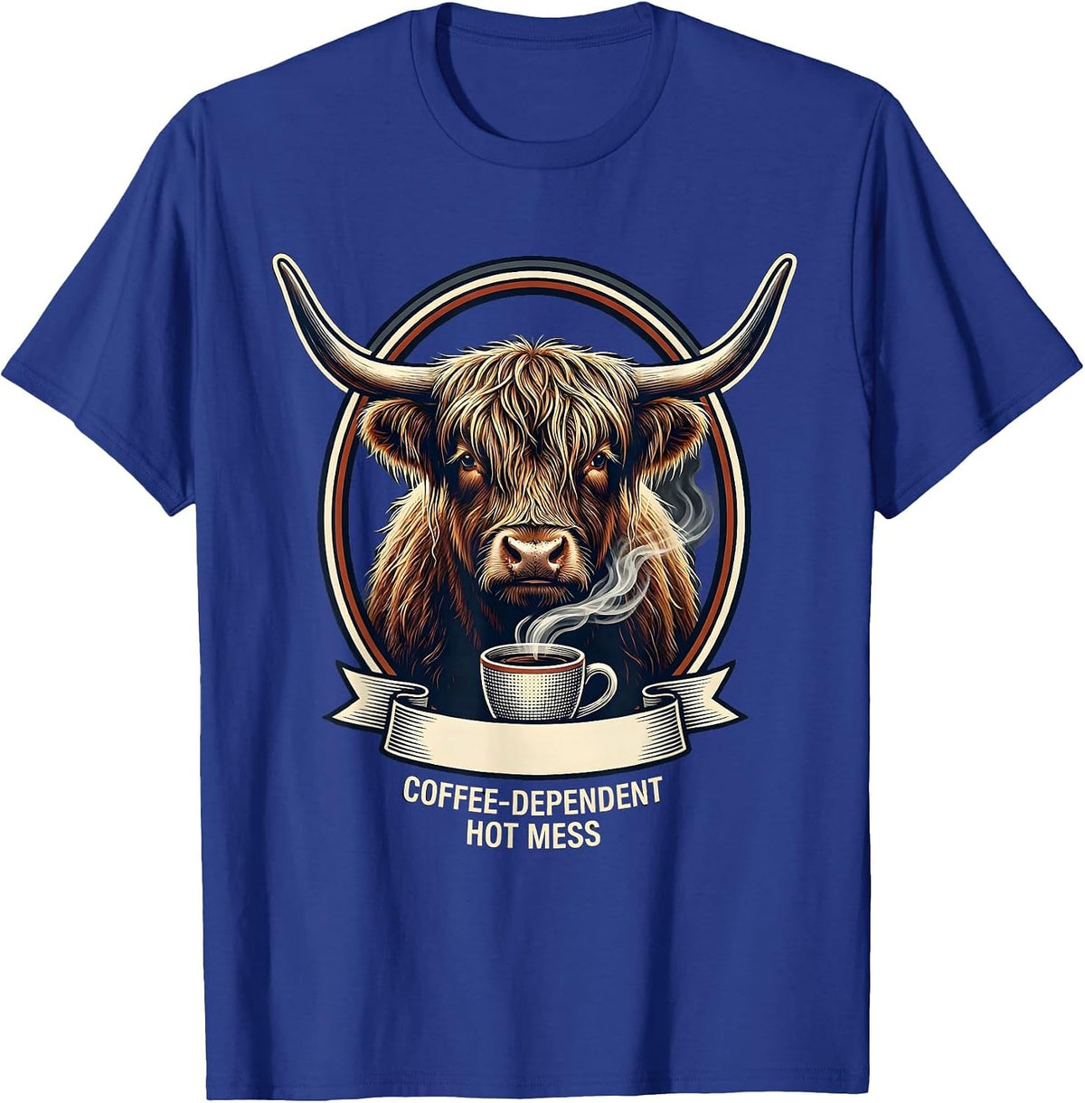 Coffee-Dependent Hot Mess Funny Highland Cow Coffee Lover T-Shirt - Royal Blue