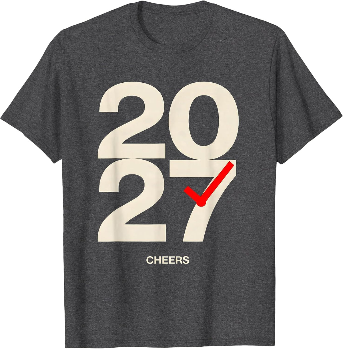 Men's Cheers, 2027 Minimalist New Year Party Countdown Novelty T-Shirt - Dark Heather Grey
