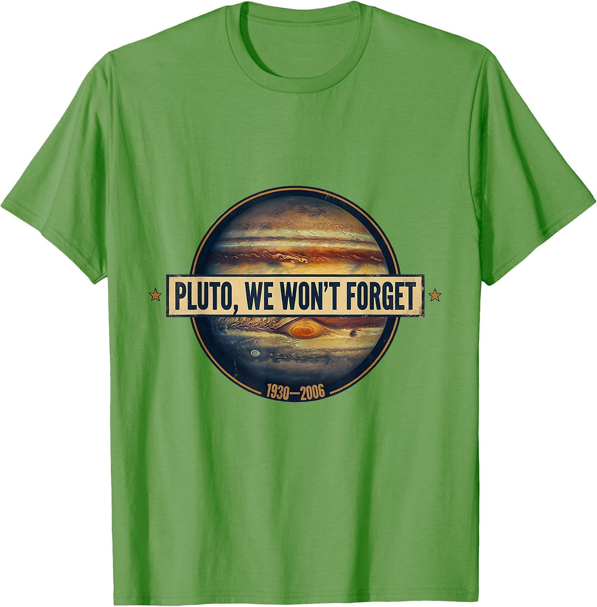 Men's Pluto, We Won't Forget Vintage Retro Astronomy Space Humor T-Shirt - Grass Green