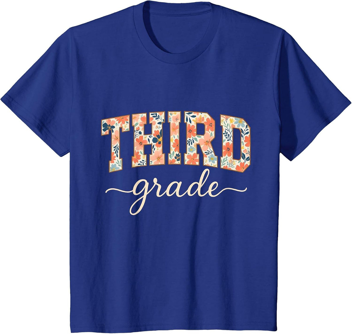 Floral Third Grade Back to School for Students and Teachers T-Shirt - Royal Blue