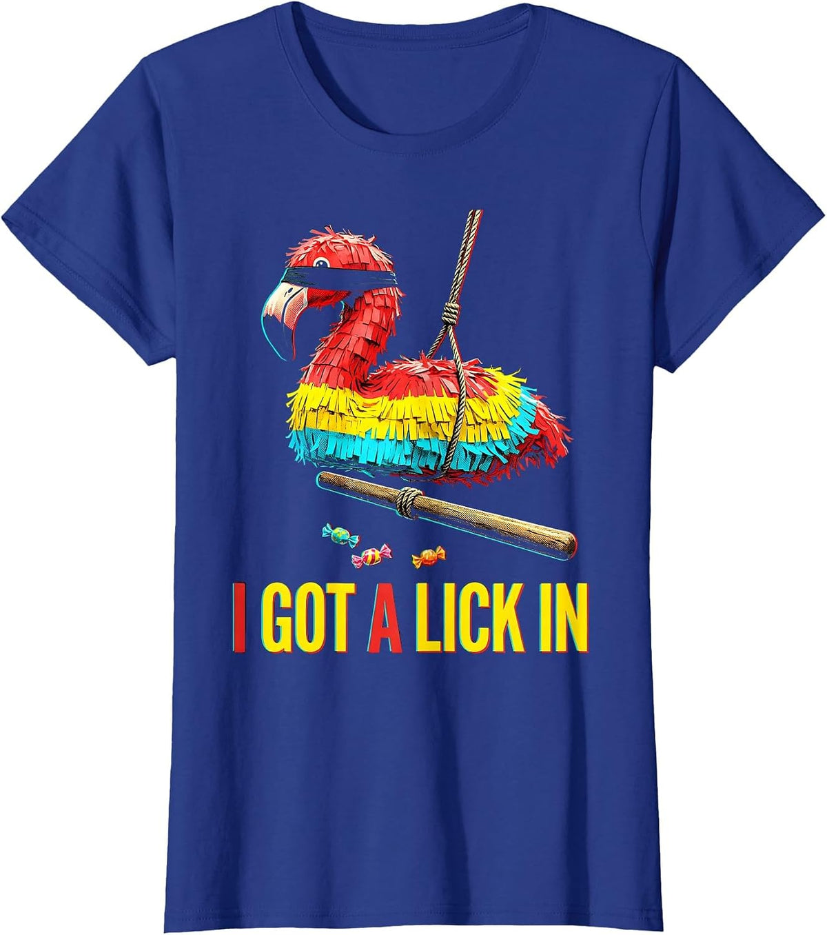 Women's I Got A Lick In Pop Art Flamingo Piñata Cinco De Mayo Party T-Shirt - Royal Blue