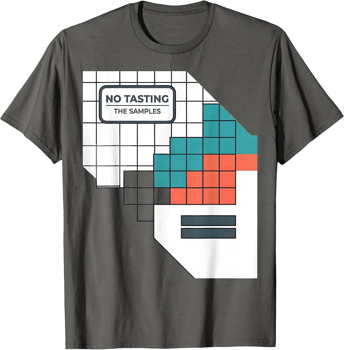 No Tasting The Samples Funny Periodic Table Chemistry T-Shirt - Asphalt Grey