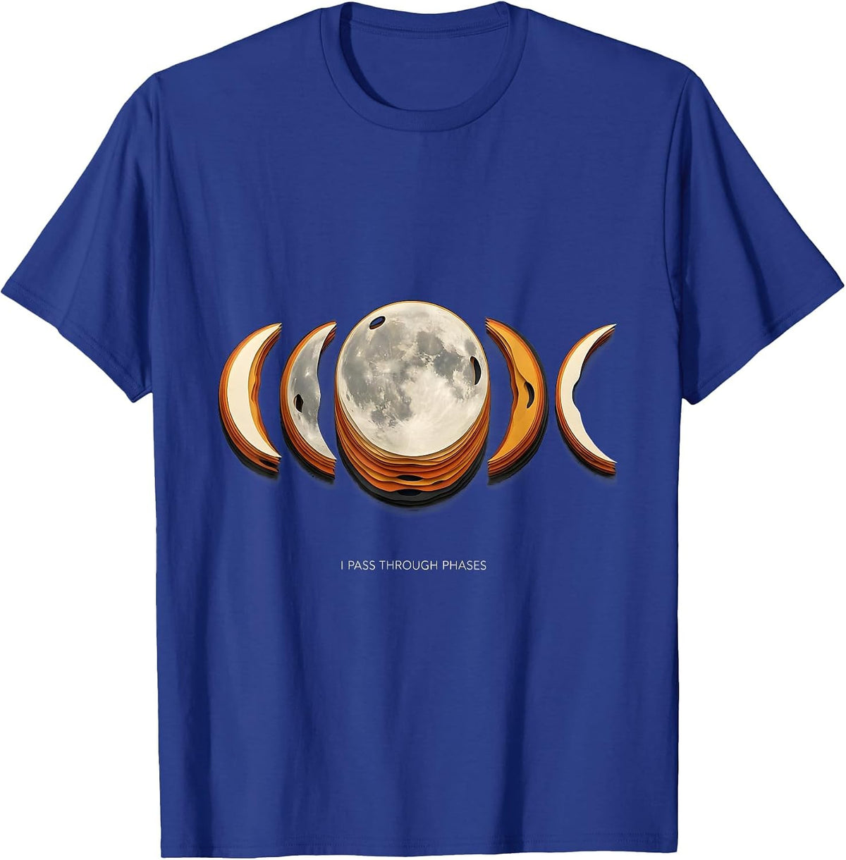 Men's I Pass Through Phases Mystic Moon Phase Astronomy Lover T-Shirt - Royal Blue