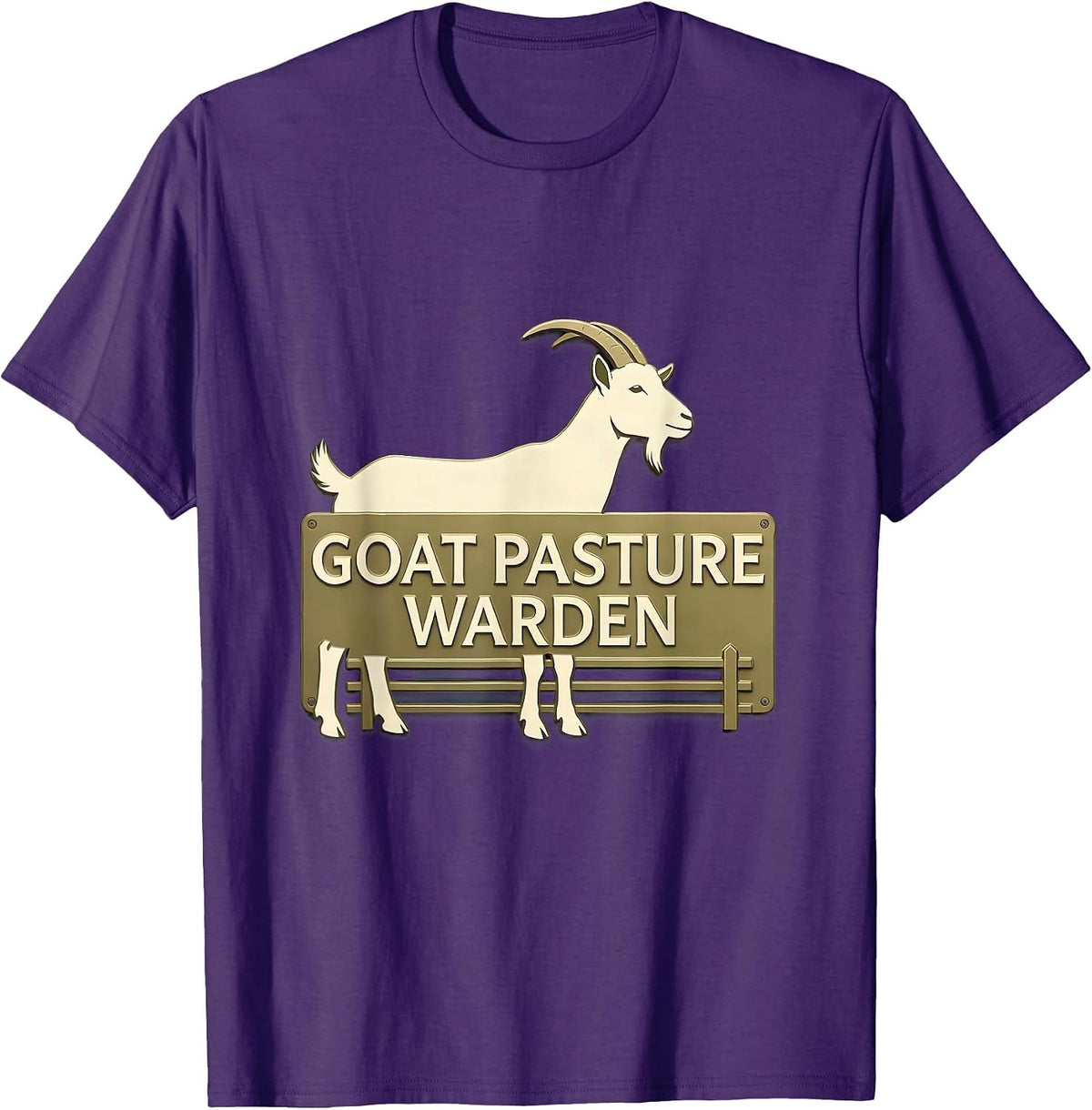 Goat Pasture Warden Funny Goat Owner Farmer Humor T-Shirt - Purple