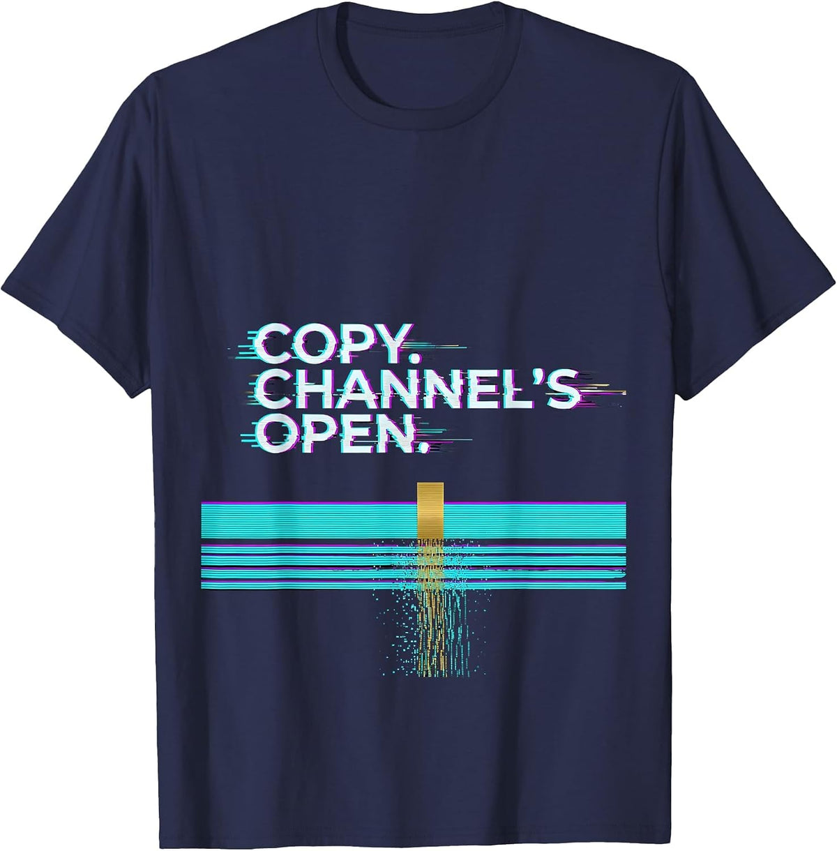 Men's Copy Channel's Open Glitch Humor 911 Dispatcher Gift T-Shirt - Navy Blue