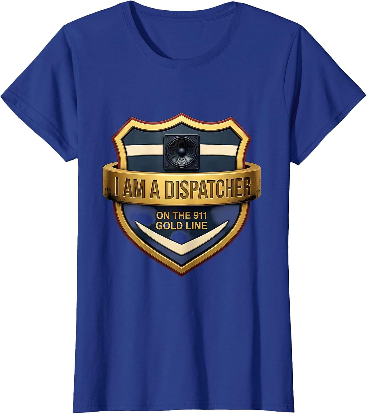 Women's I Am A Dispatcher On The 911 Gold Line First Responder Hero T-Shirt - Royal Blue