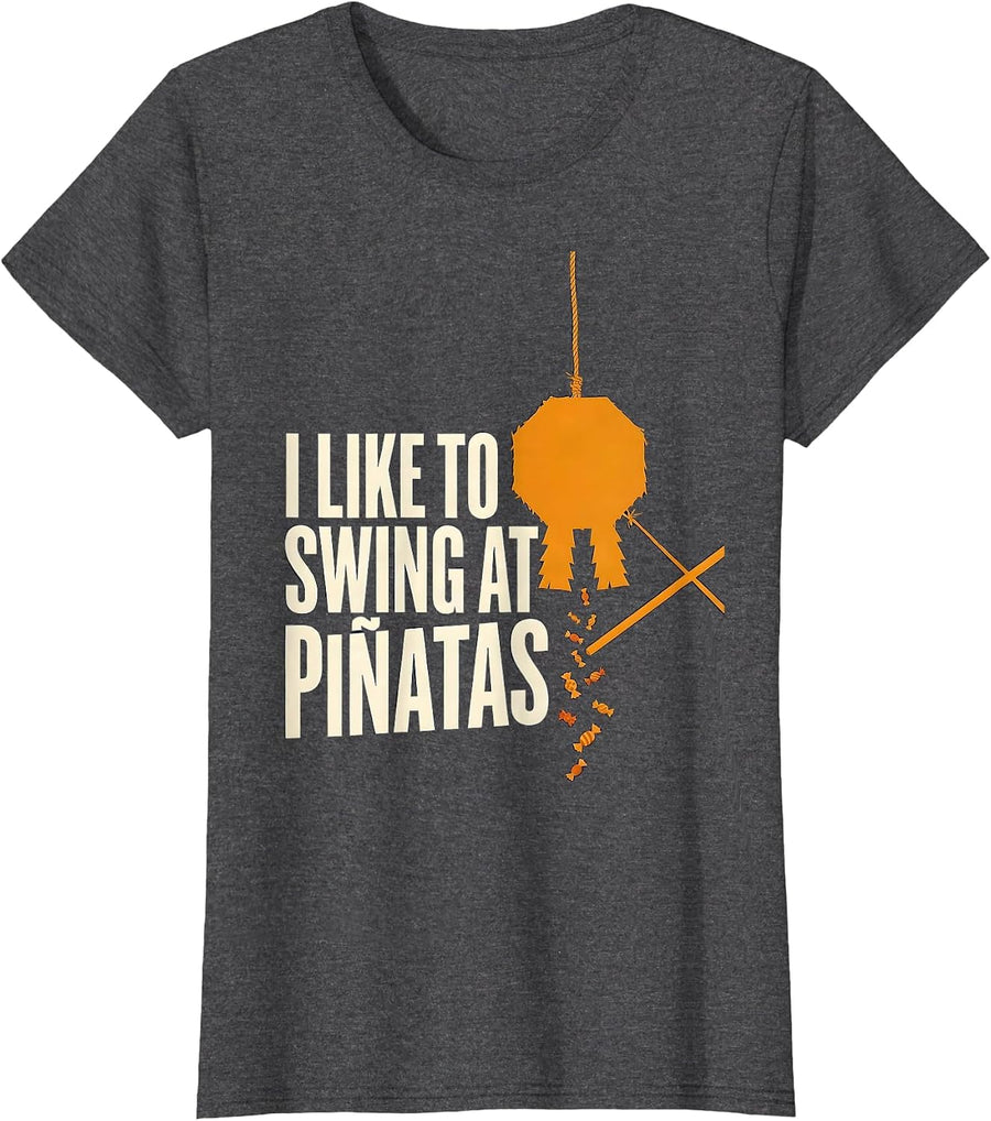 Women's I Like To Swing At Piñatas Funny Cinco De Mayo Party Costume T-Shirt - Dark Heather Grey