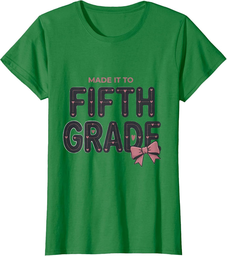 Women's Made It To Fifth Grade Coquette Bow Back to School Girl T-Shirt - Kelly Green