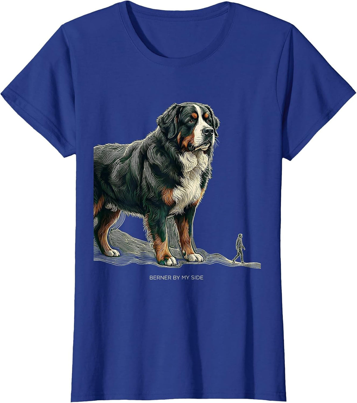 Women's Berner By My Side Funny Bernese Mountain Dog Lover Pet Humor T-Shirt - Royal Blue