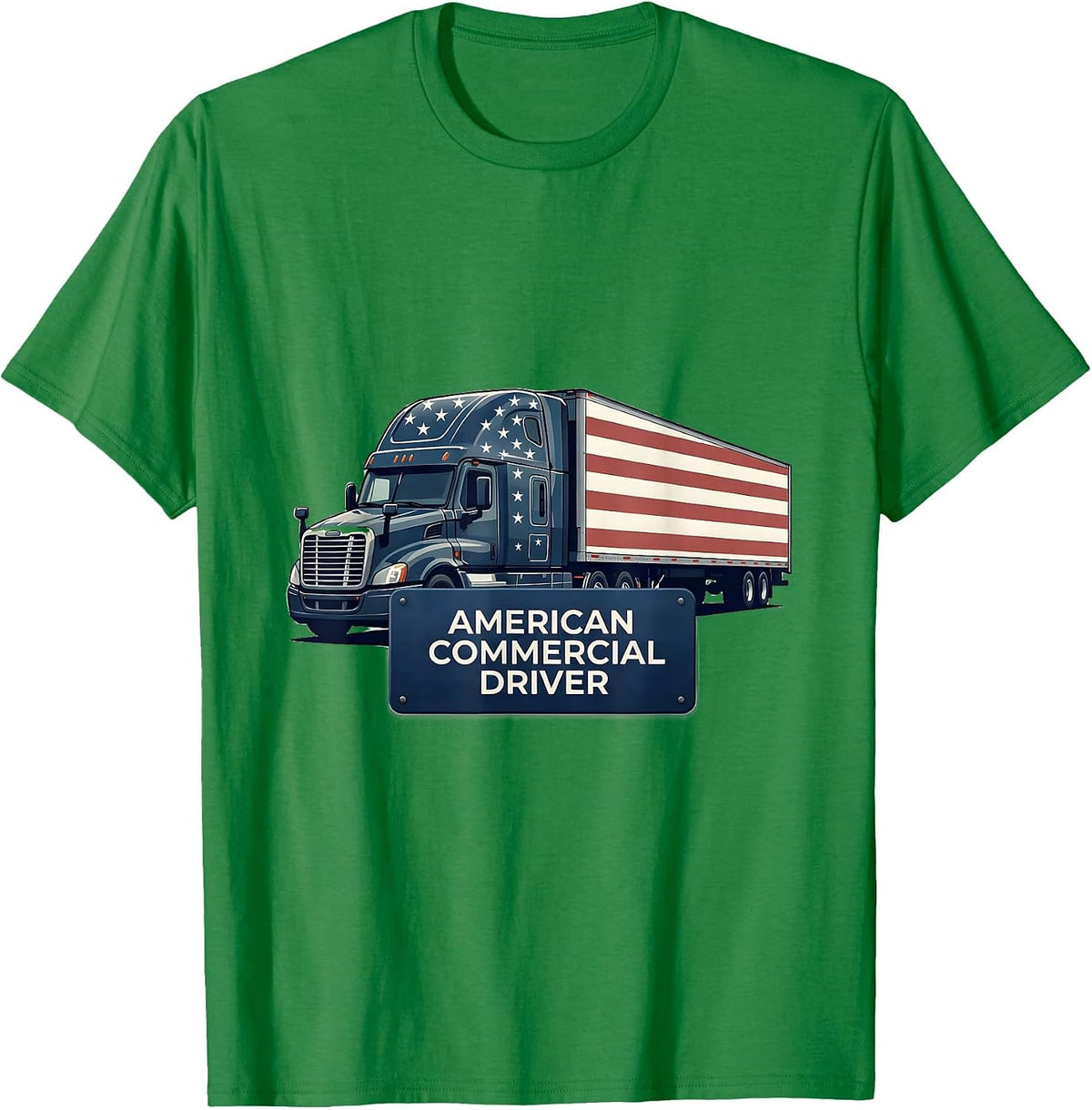 Men's American Commercial Driver Patriotic Trucker Semi Driver T-Shirt - Kelly Green