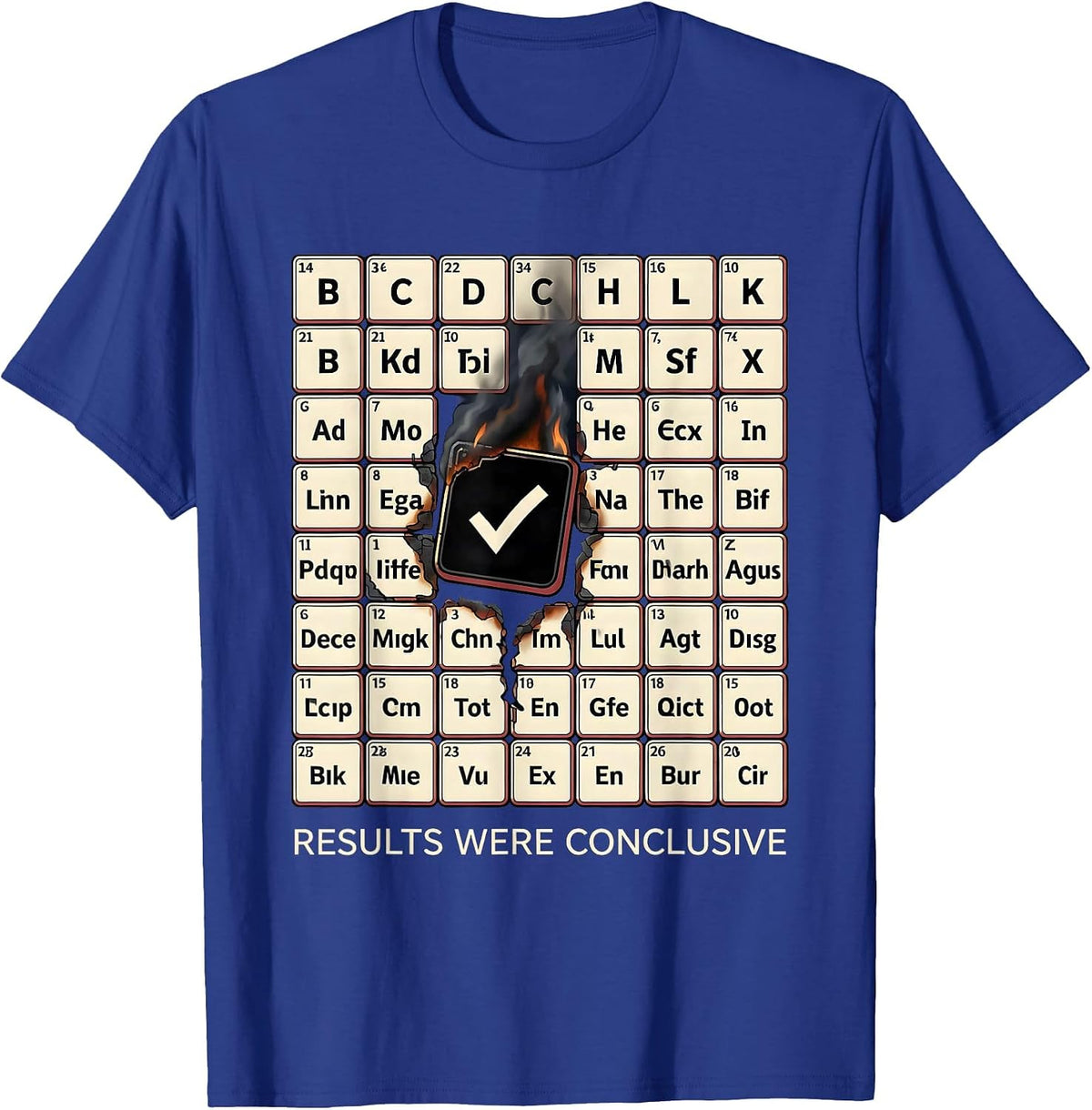 Results Were Conclusive Funny Periodic Table Chemistry T-Shirt - Royal Blue