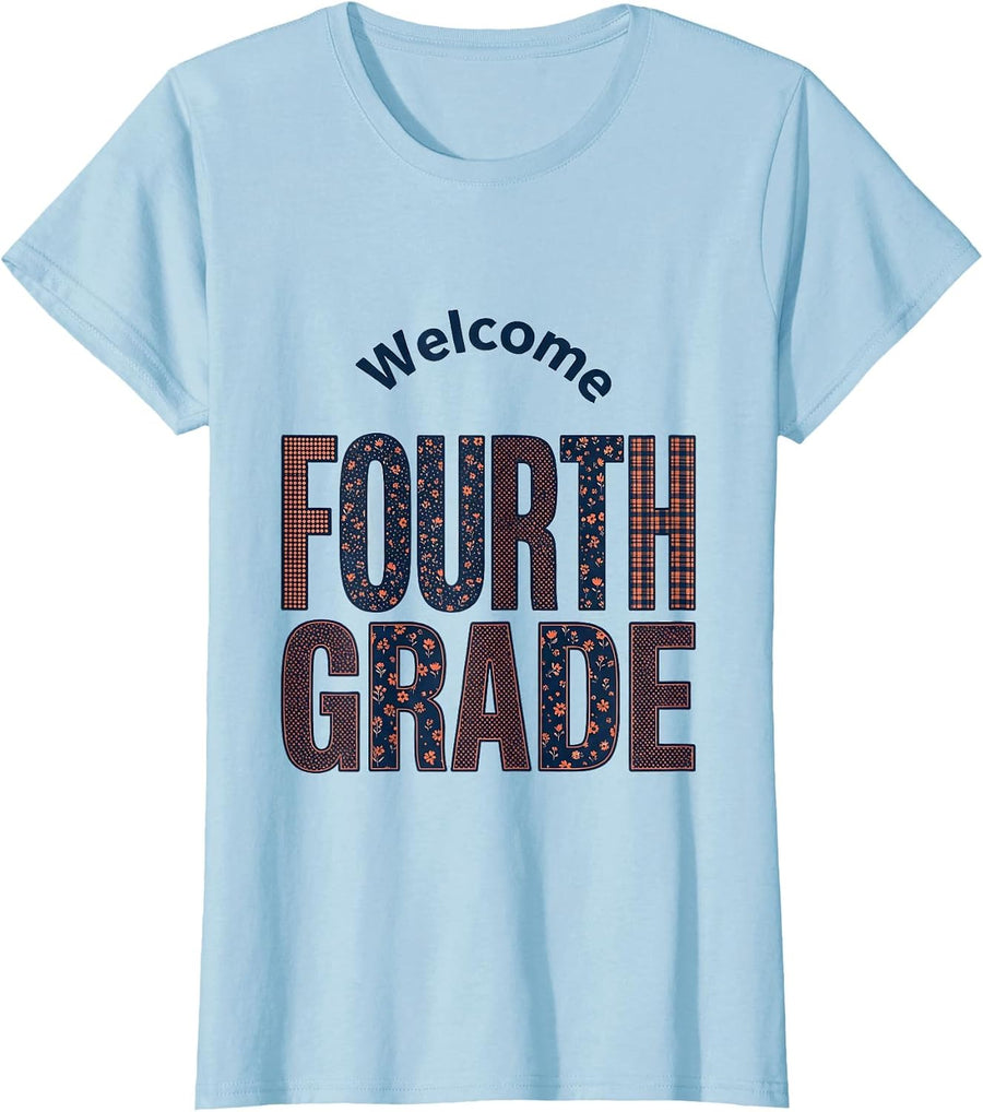Women's Welcome, Fourth Grade Wholesome Back To School Teacher Gift T-Shirt - Baby Blue