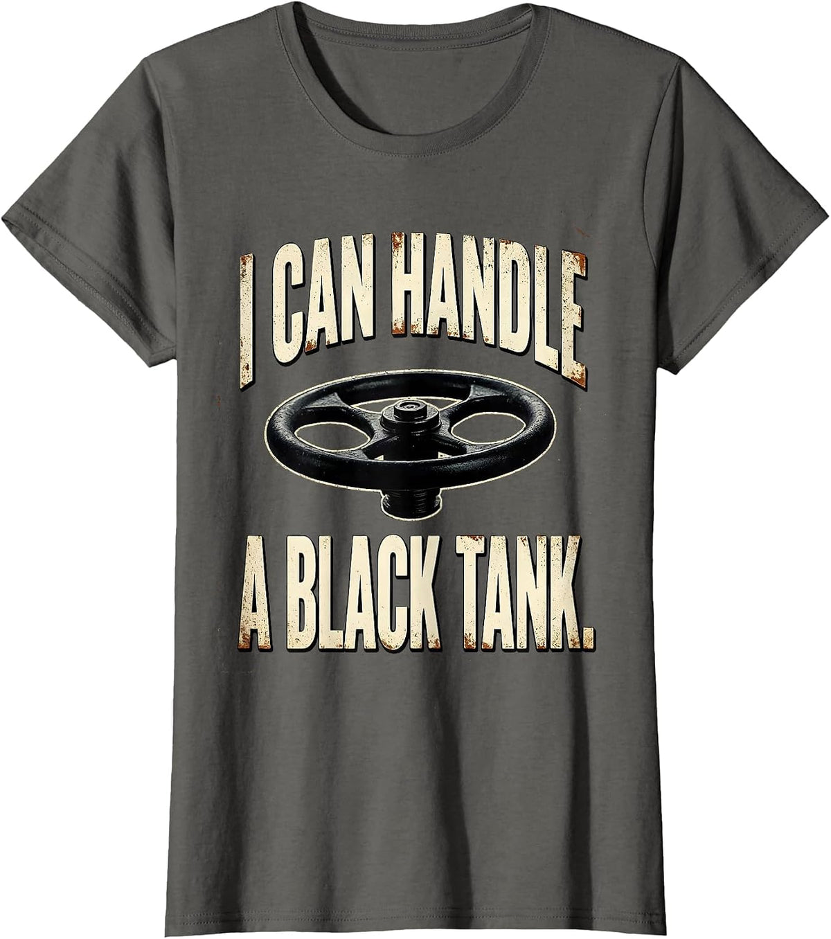 Women's I Can Handle A Black Tank Distressed Funny RV Owner Camping T-Shirt - Asphalt Grey