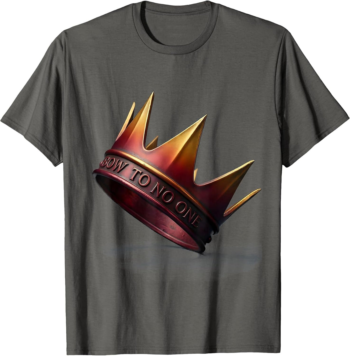 Bow To No One No Kings Bold Statement Design T-Shirt - Asphalt Grey