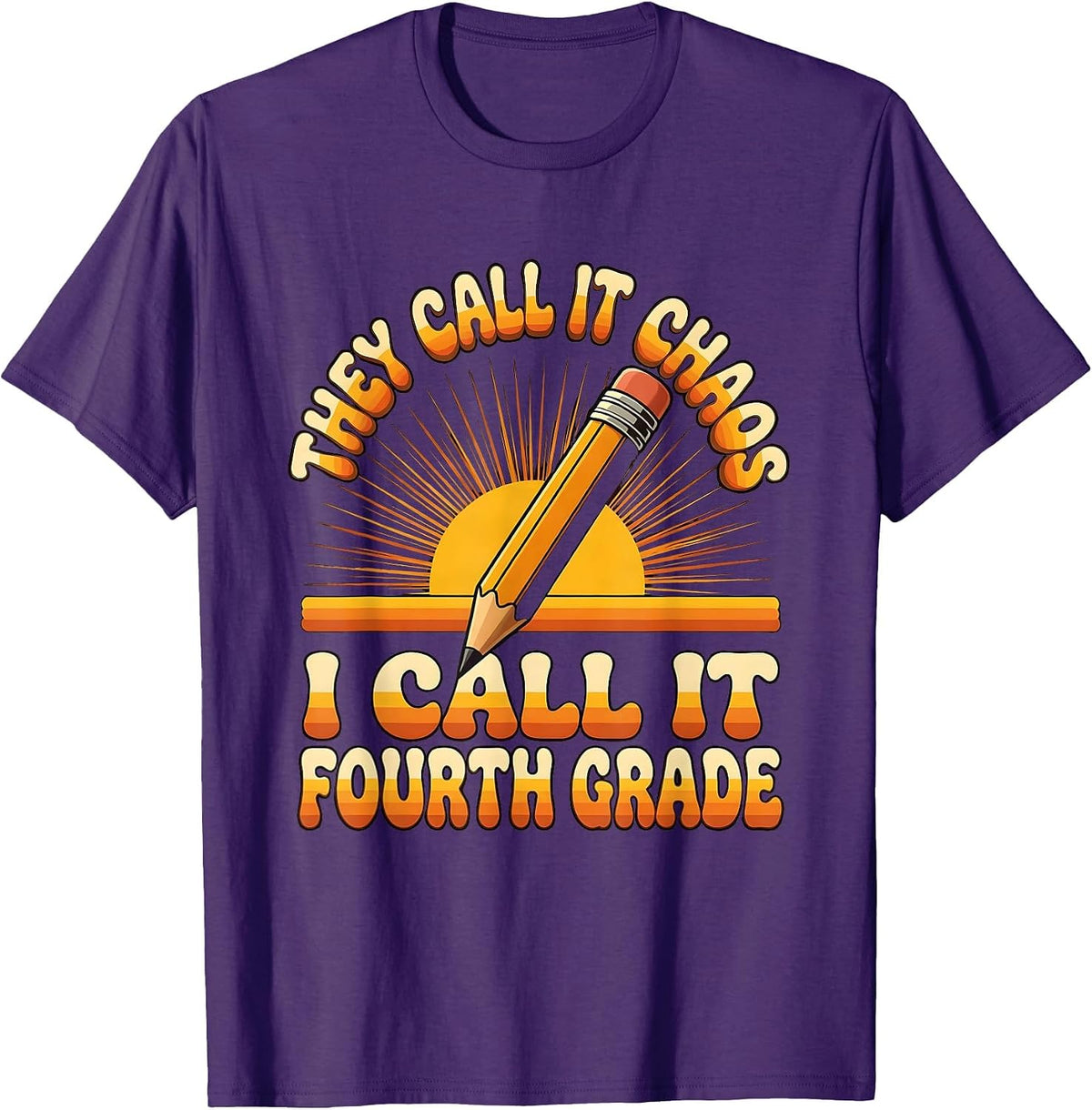 Men's They Call It Chaos I Call It Fourth Grade Teacher T-Shirt - Purple