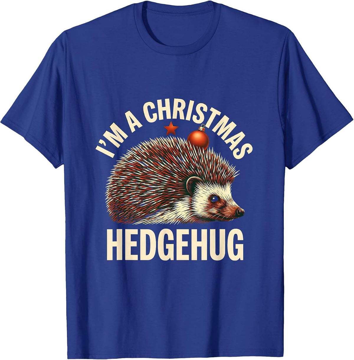 I’m A Christmas Hedgehug Cute Hedgehog Animal Lover Holiday T-Shirt - Royal Blue