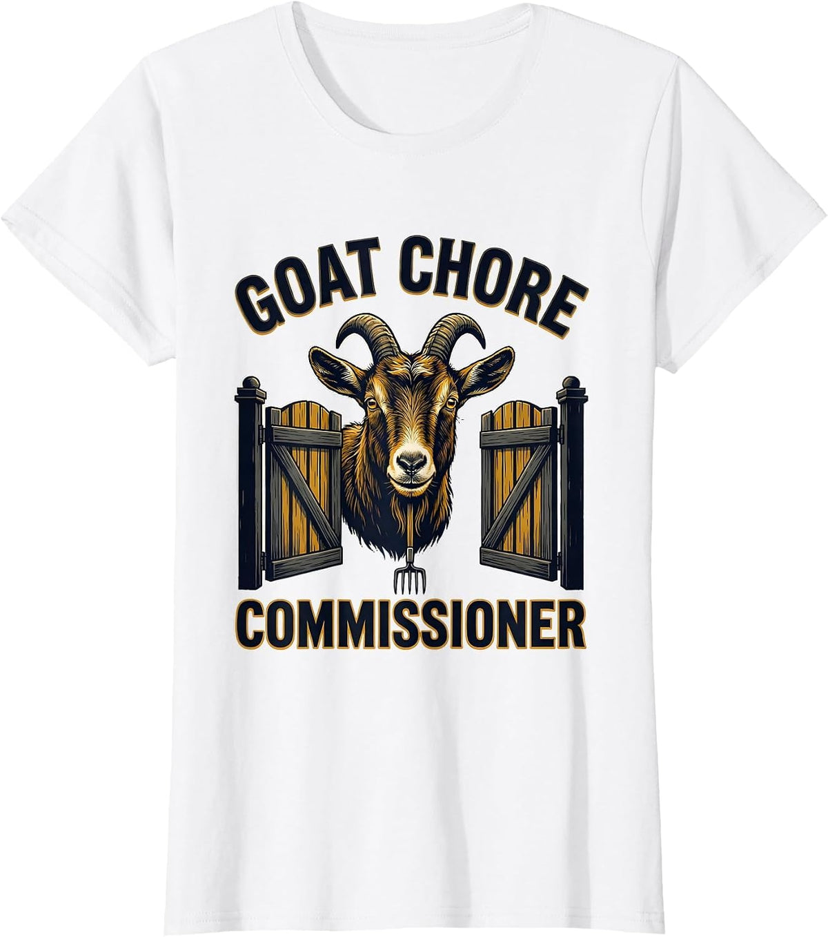 Women's Goat Chore Commissioner Funny Goat Owner Farmer Gift T-Shirt - White