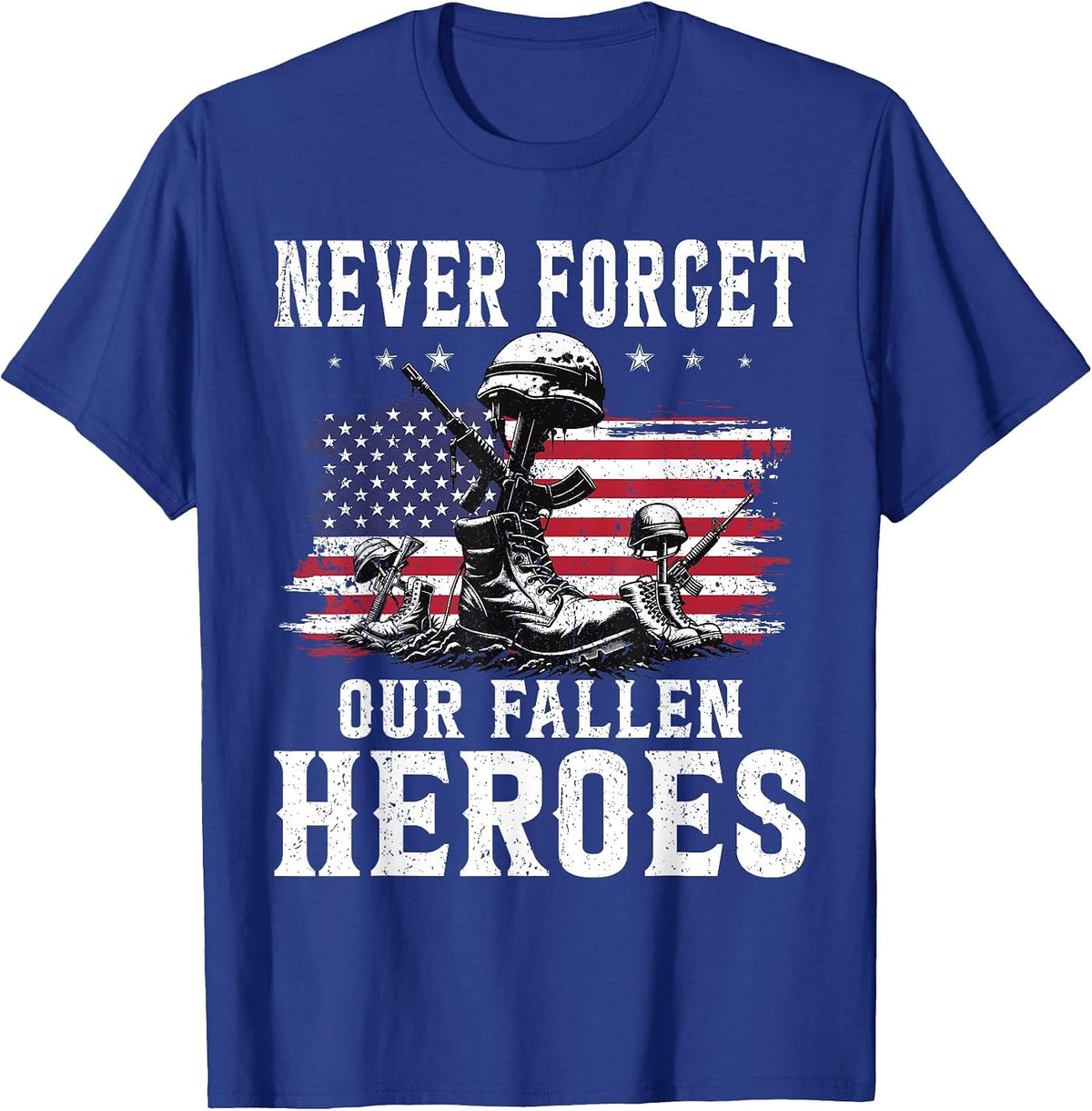 Never Forget Our Fallen Heroes Memorial Day Veterans Day T-Shirt - Royal Blue