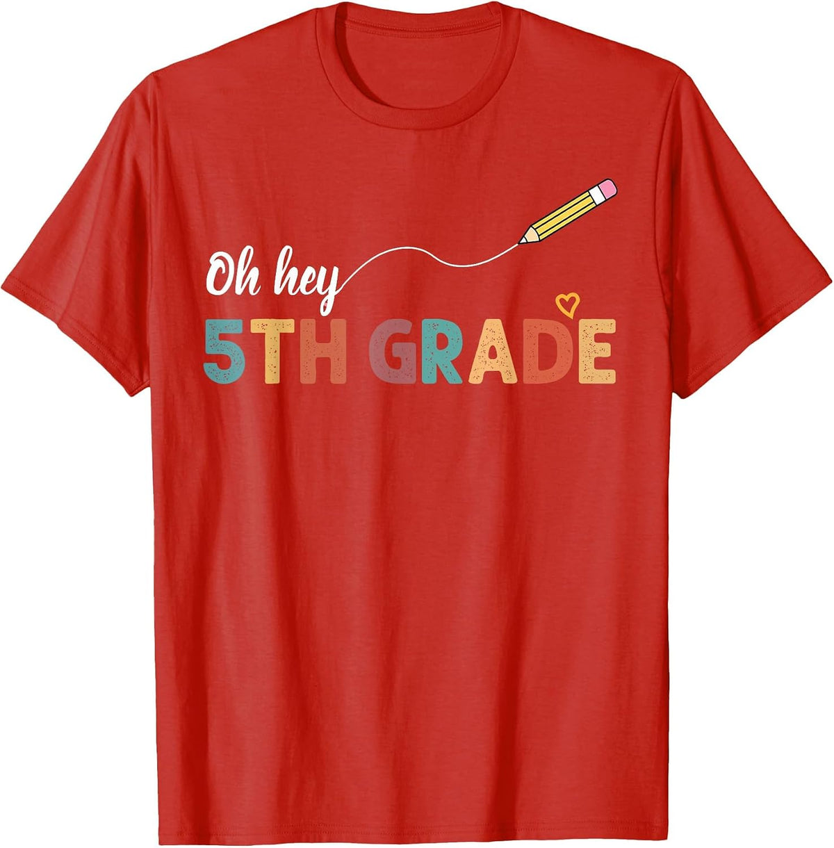 Oh Hey Fifth Grade Cute 5th Grade Team Back to School T-Shirt - Red