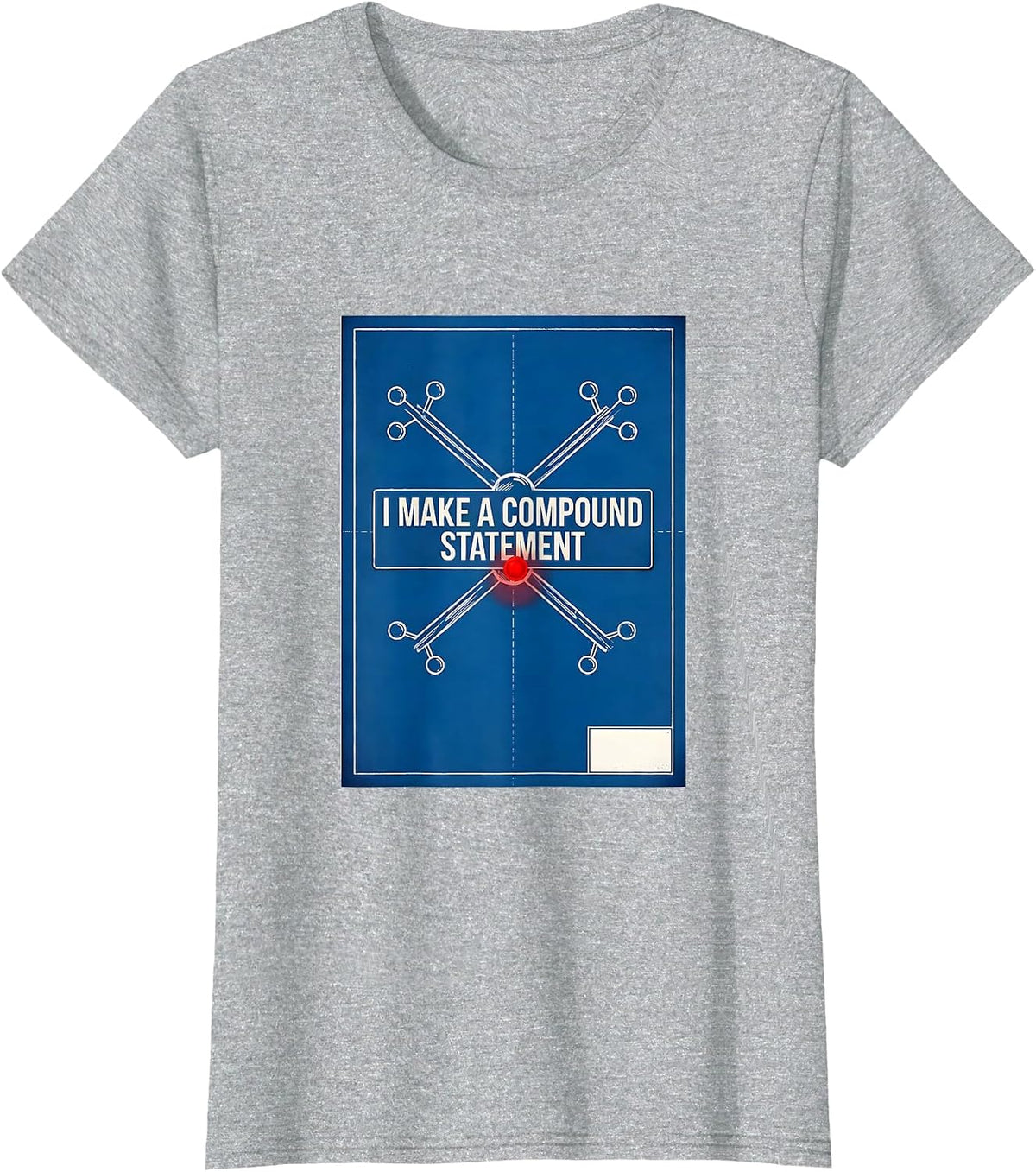 I Make A Compound Statement Technical Blueprint Chemistry T-Shirt - Heather Grey