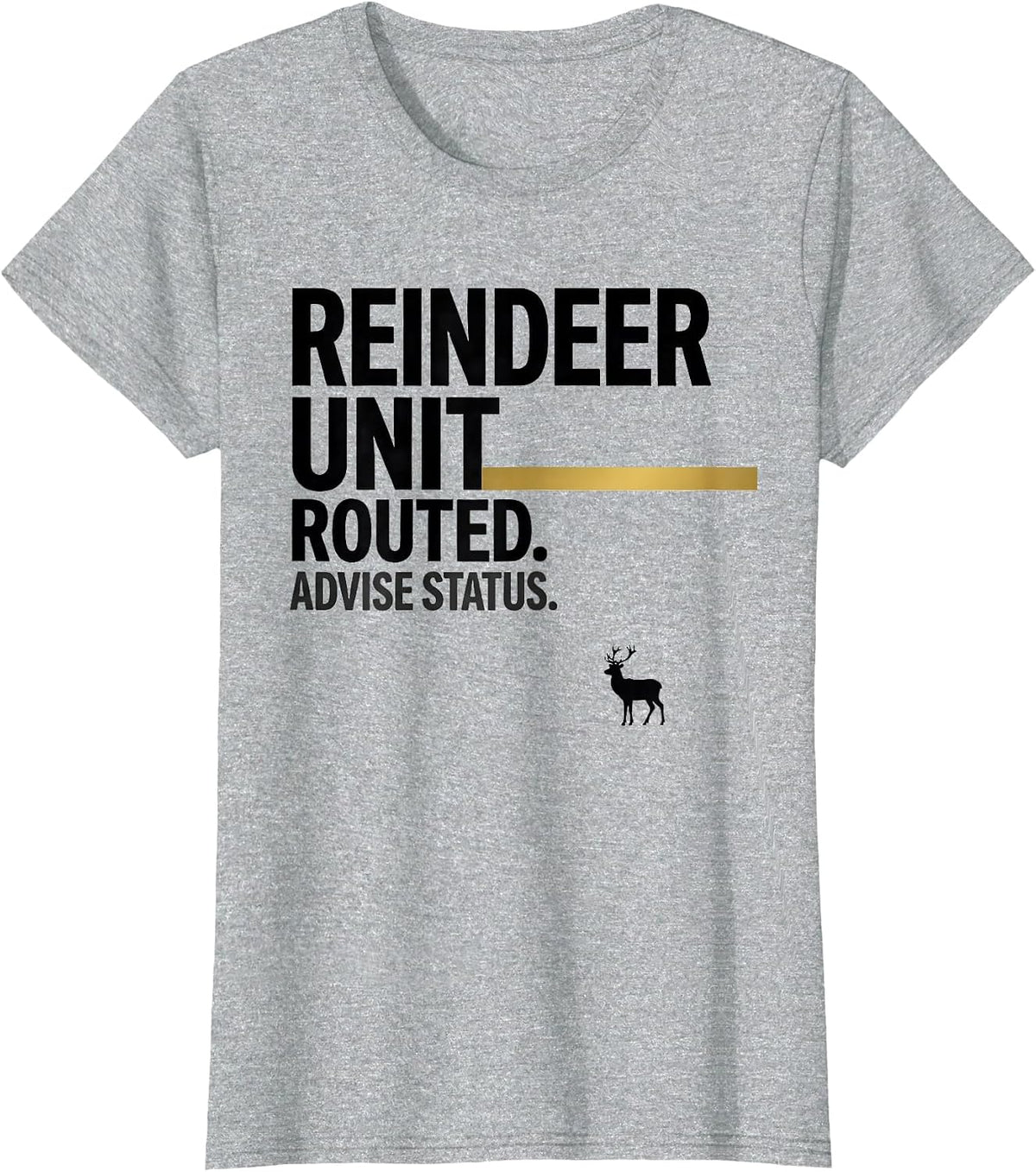 Reindeer Unit Routed Advise Status Funny 911 Dispatcher T-Shirt - Heather Grey