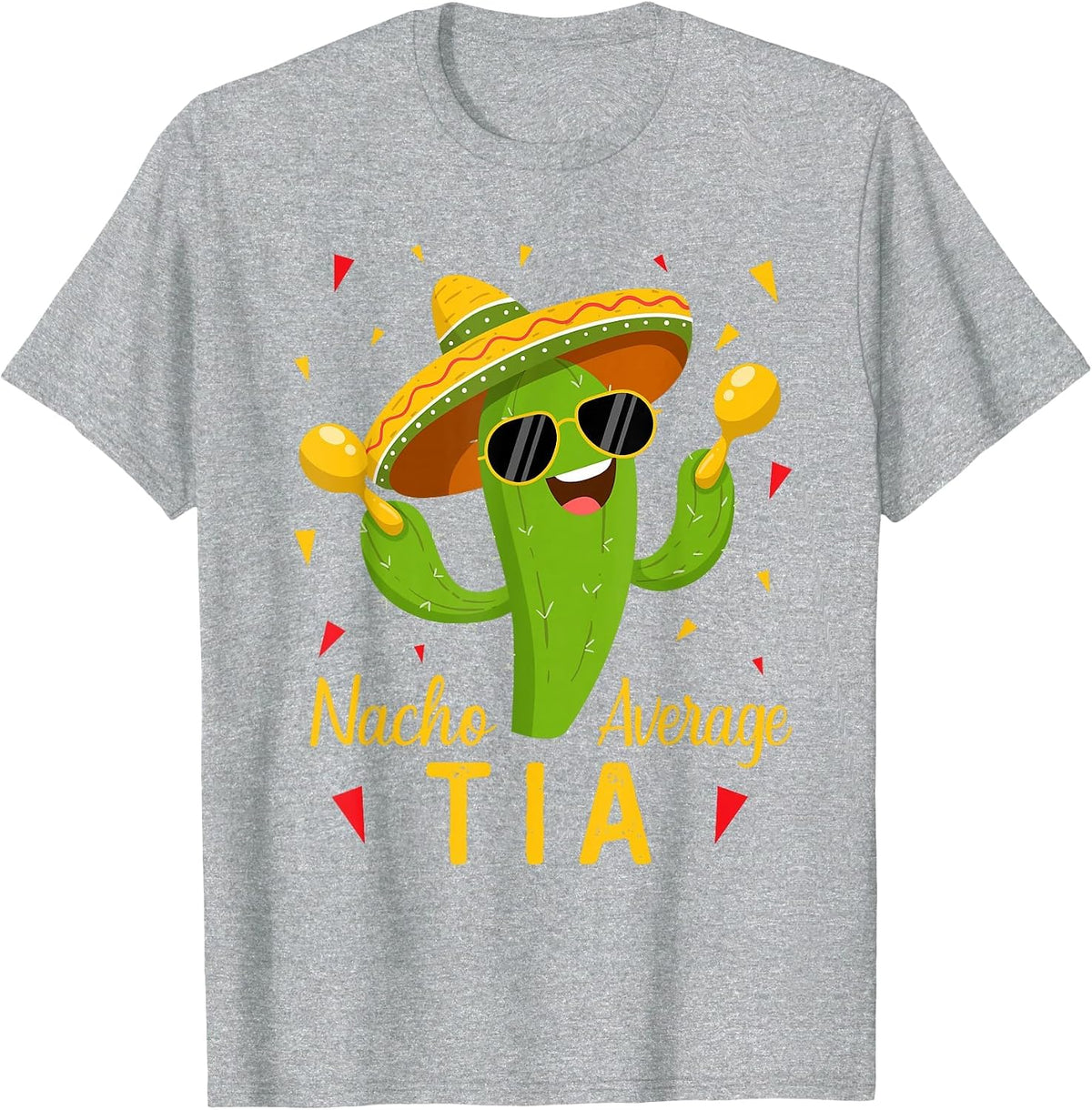 Nacho Average Tia Aunt Cinco De Mayo Fiesta Party T-Shirt - Heather Grey