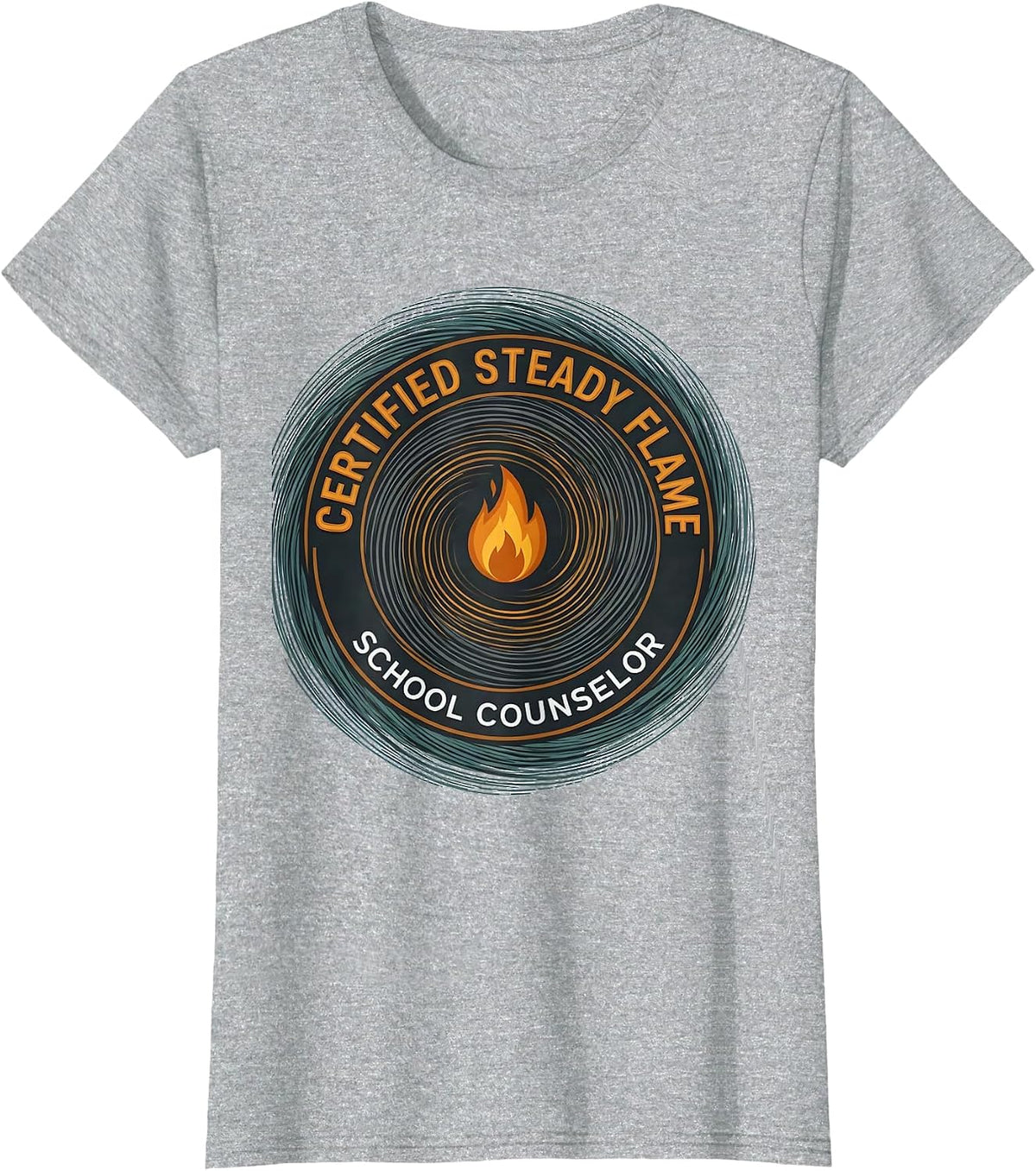 Certified Steady Flame — School Counselor Funny T-Shirt - Heather Grey