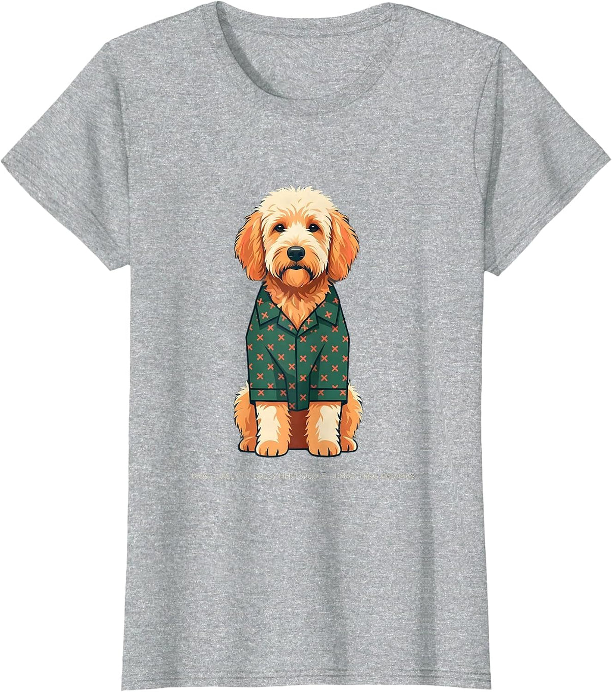 Most Likely To Dress Her Doodle In Matching Pajamas Gift T-Shirt - Heather Grey