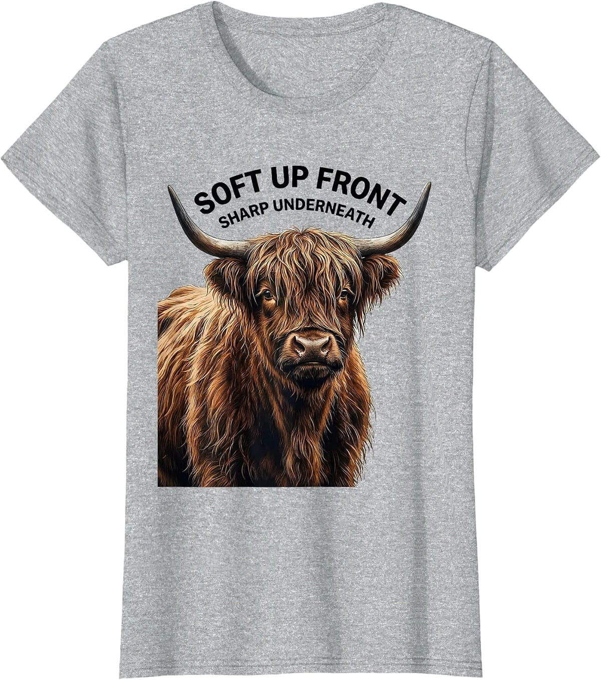 Women's Soft Up Front Sharp Underneath Funny Highland Cow Cute T-Shirt - Heather Grey