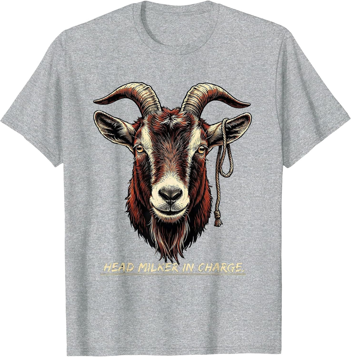 Men's Head Milker In Charge Funny Goat Farmer Animal Lover Gift T-Shirt - Heather Grey