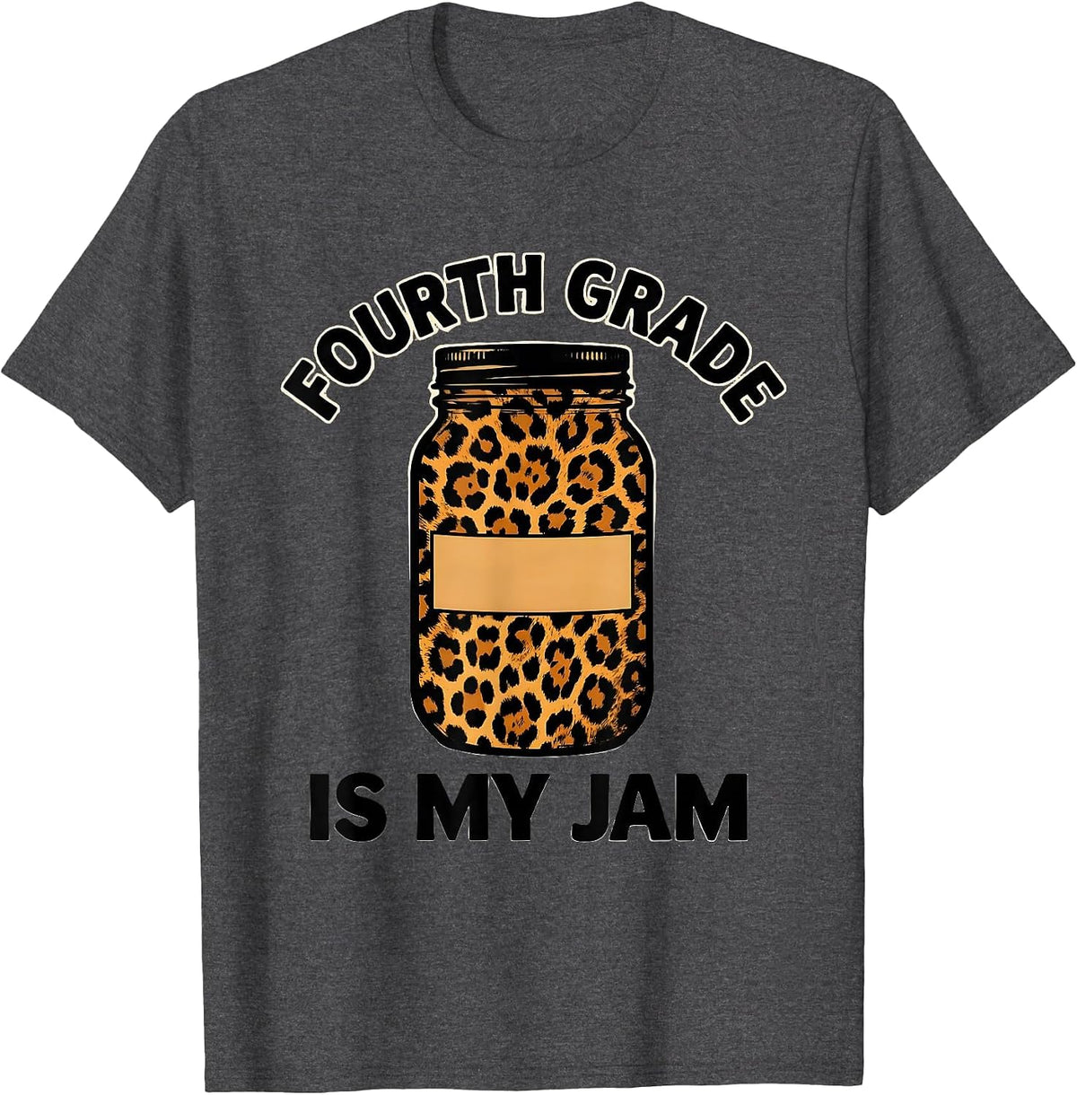 Fourth Grade Is My Jam Teacher Design T-Shirt - Dark Heather Grey