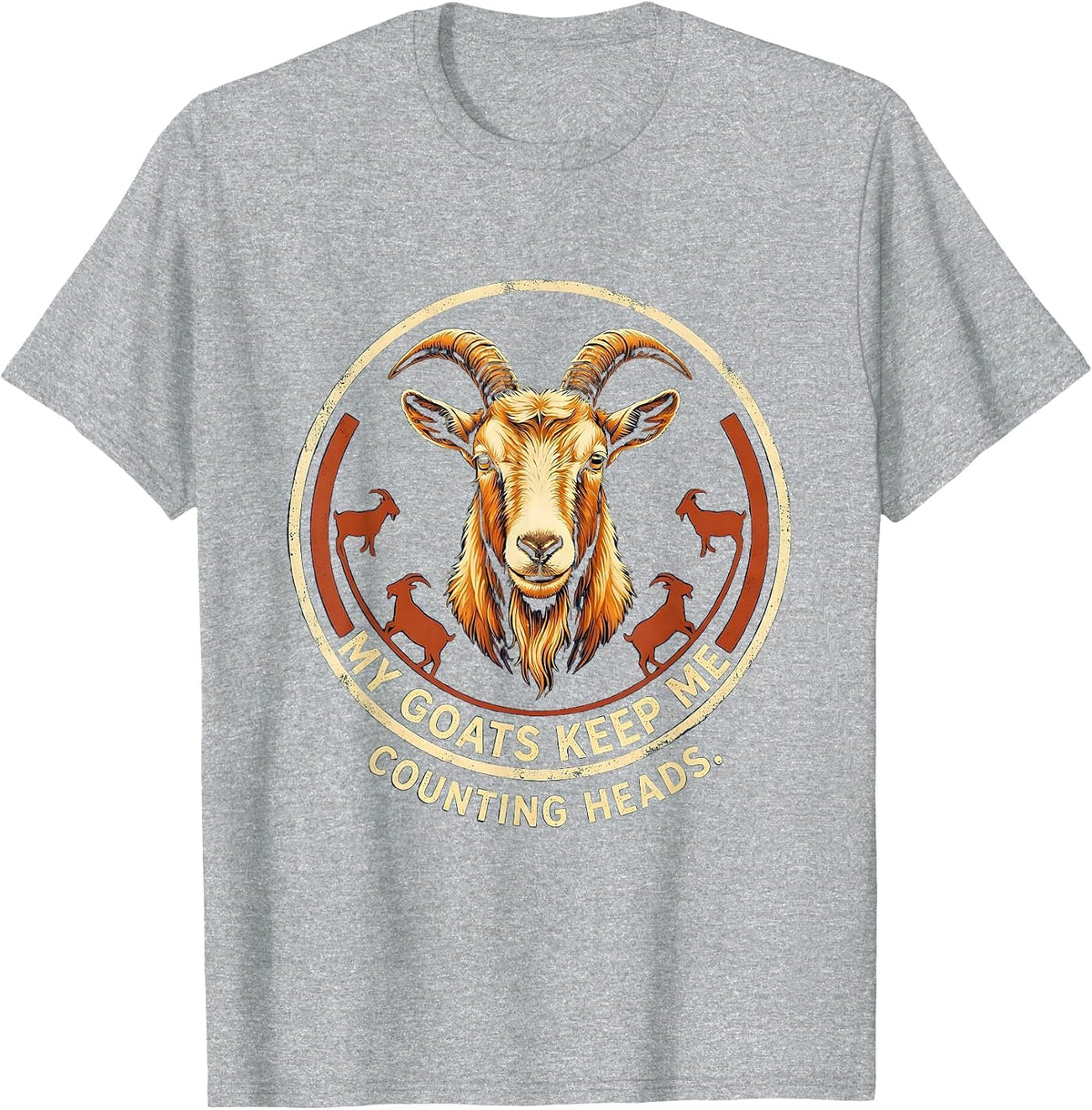 Men's My Goats Keep Me Counting Heads Funny Goat Owner Farmer Gift T-Shirt - Heather Grey