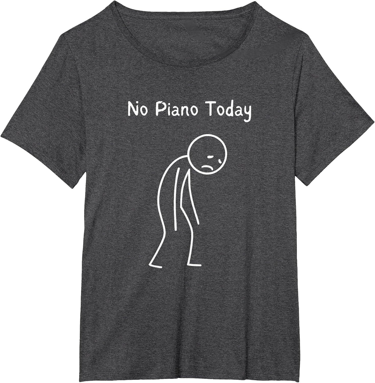 No Piano Today - Piano Lover Pianist Keyboard Player T-Shirt - Dark Heather Grey