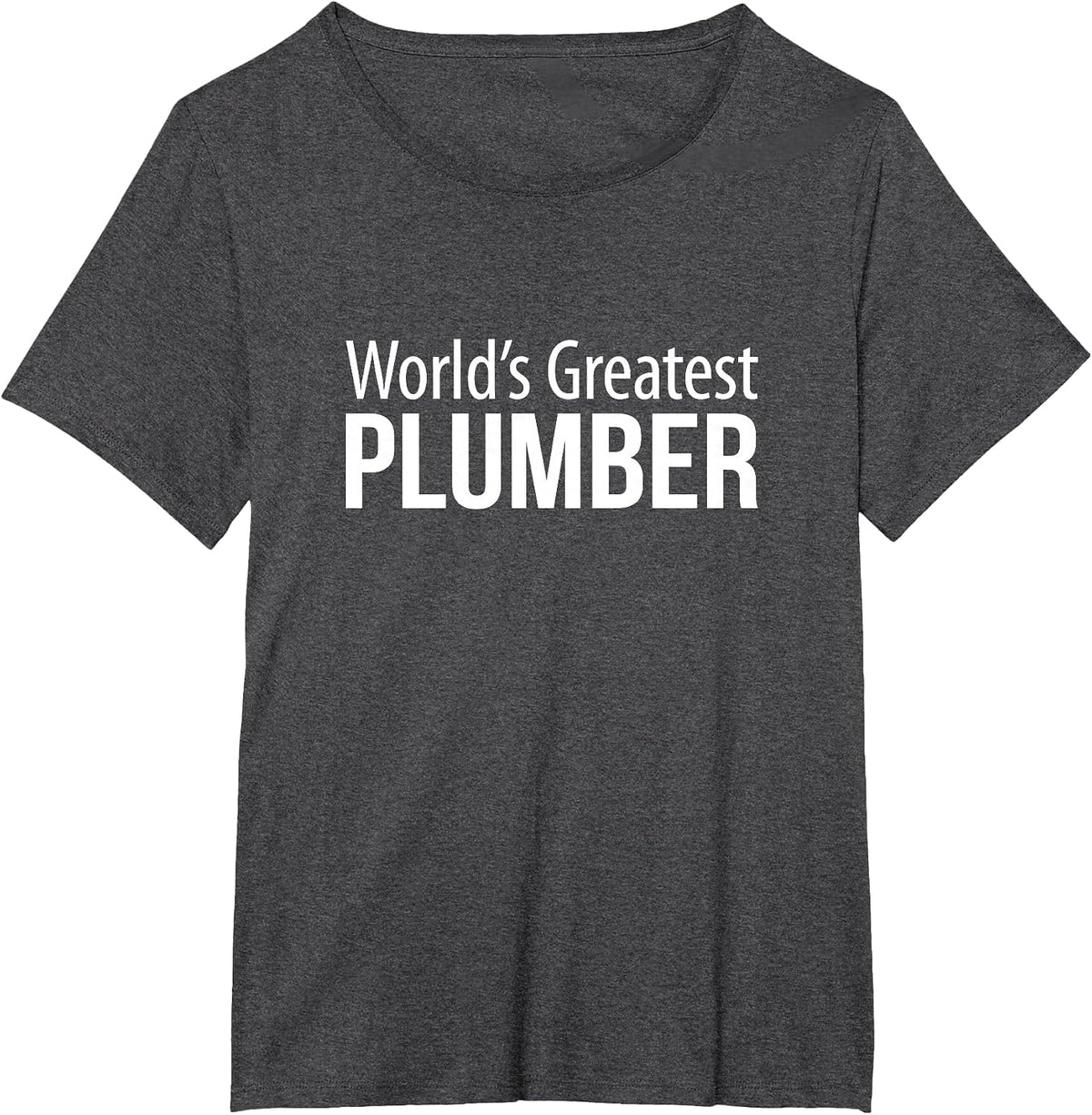 World's Greatest Plumber - T-Shirt - Dark Heather Grey