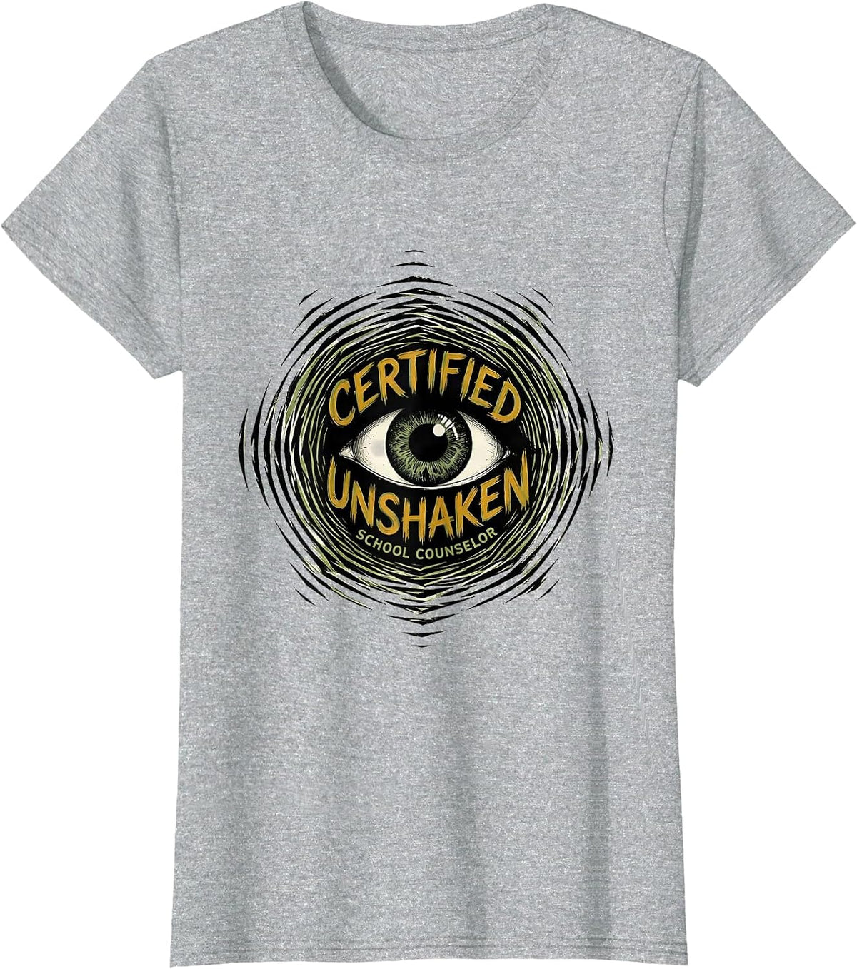 Women's Certified Unshaken School Counselor Mental Health Humor T-Shirt - Heather Grey