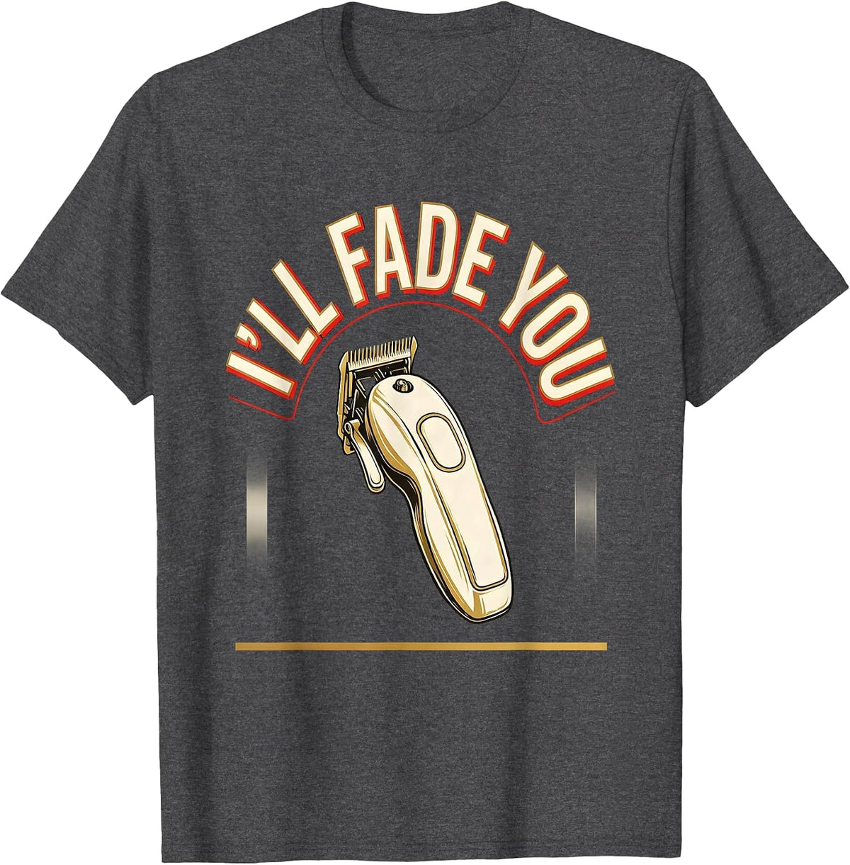 Men's I'll Fade You Funny Barber Vintage Sign Painter Hair Stylist T-Shirt - Dark Heather Grey