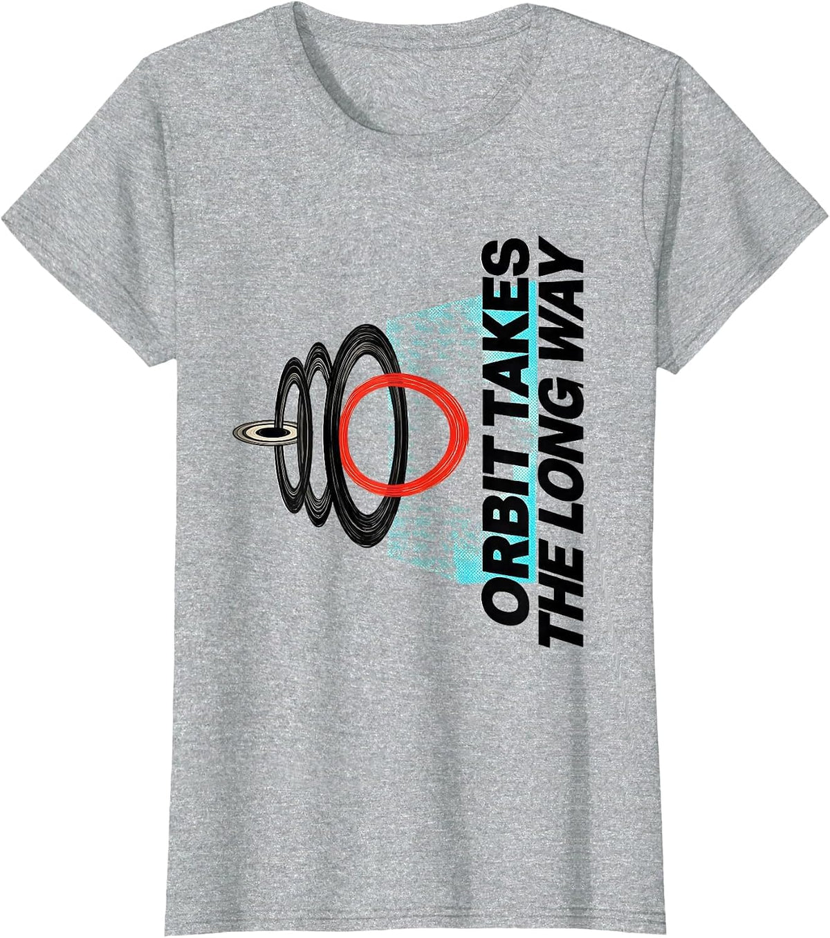 Orbit Takes The Long Way Funny Space Astronomy Enthusiast T-Shirt - Heather Grey