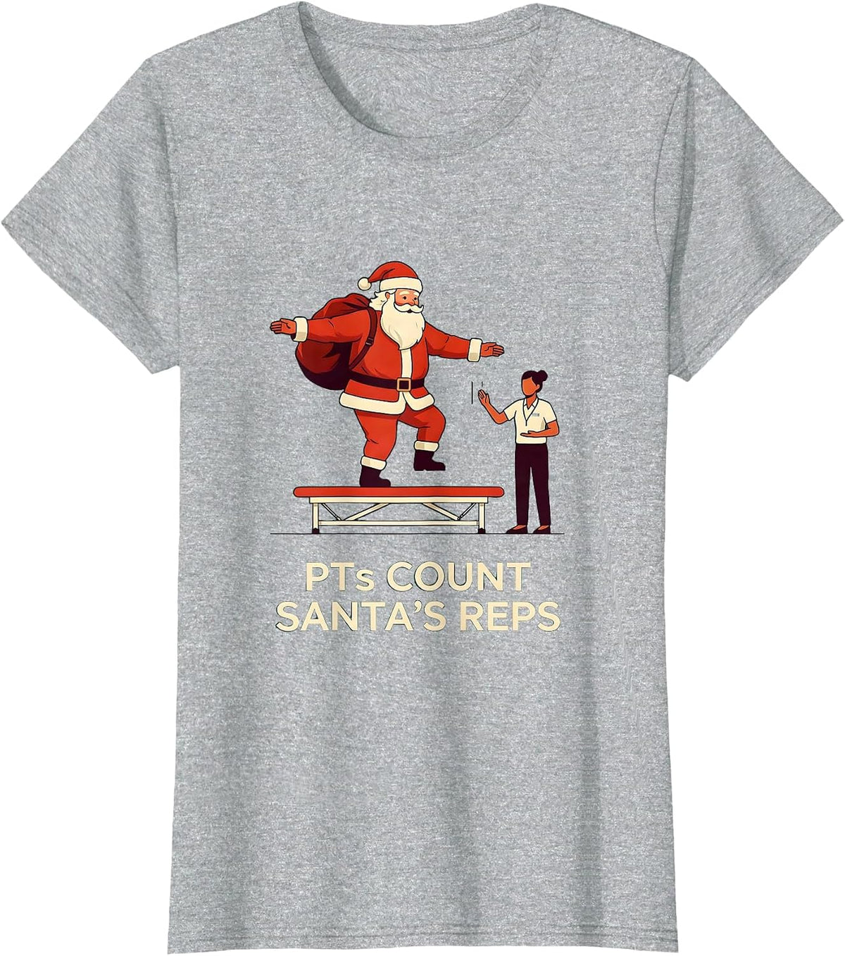 PTs Count Santa's Reps Funny Physical Therapist Holiday T-Shirt - Heather Grey