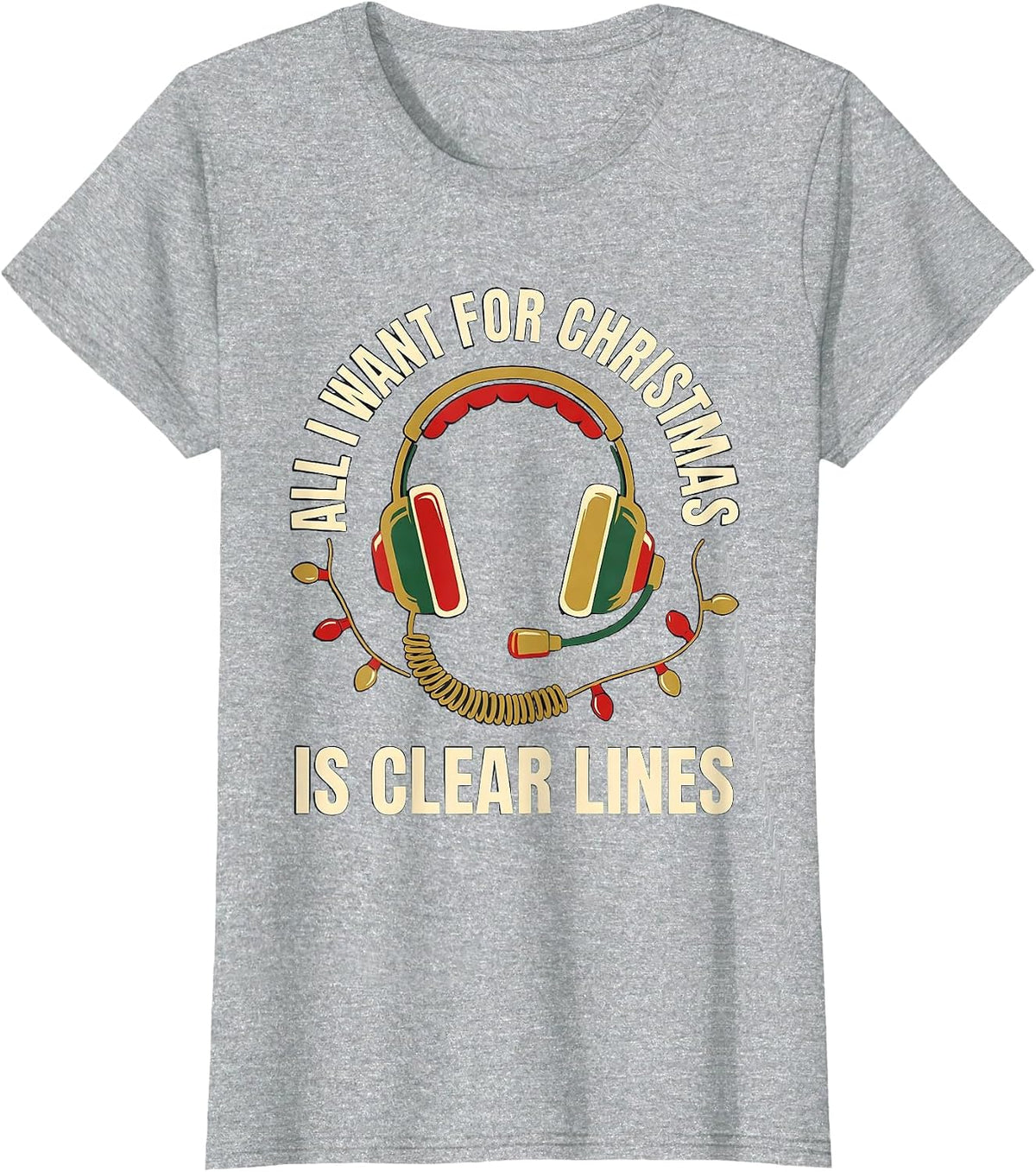All I Want For Christmas Is Clear Lines 911 Dispatcher T-Shirt, Women, Heather Grey, X-Small - As Pictured