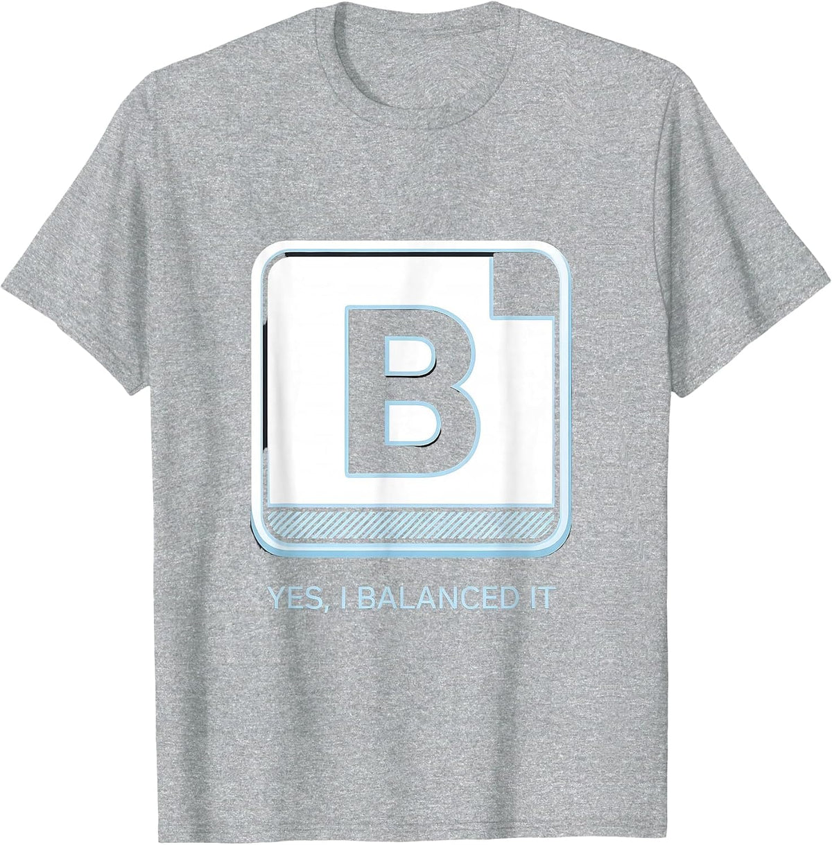 Men's Yes, I Balanced It Funny Chemistry Science Nerd Humor T-Shirt - Heather Grey