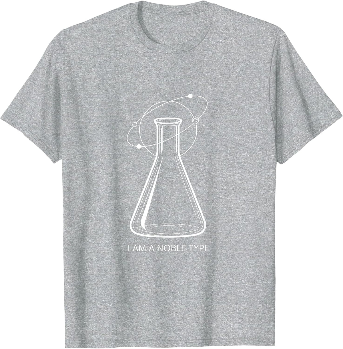 Men's I Am A Noble Type Funny Science Chemistry Nerd Gift T-Shirt - Heather Grey