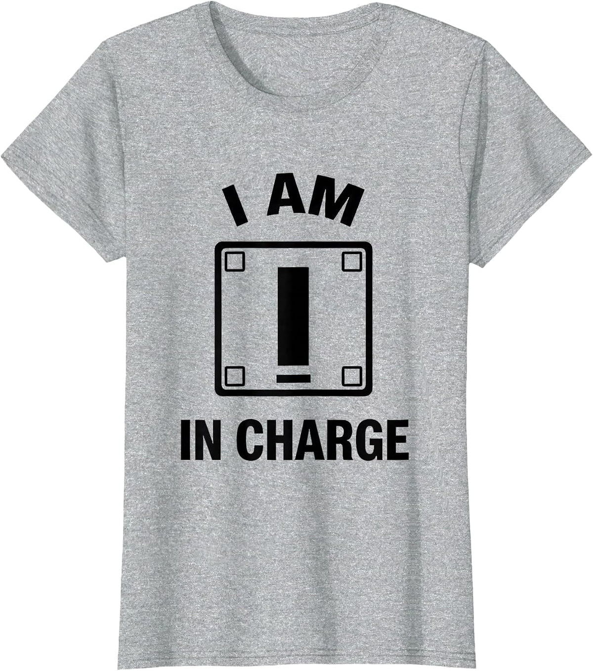 I Am In Charge Funny Chemistry Pun Science Humor T-Shirt - Heather Grey